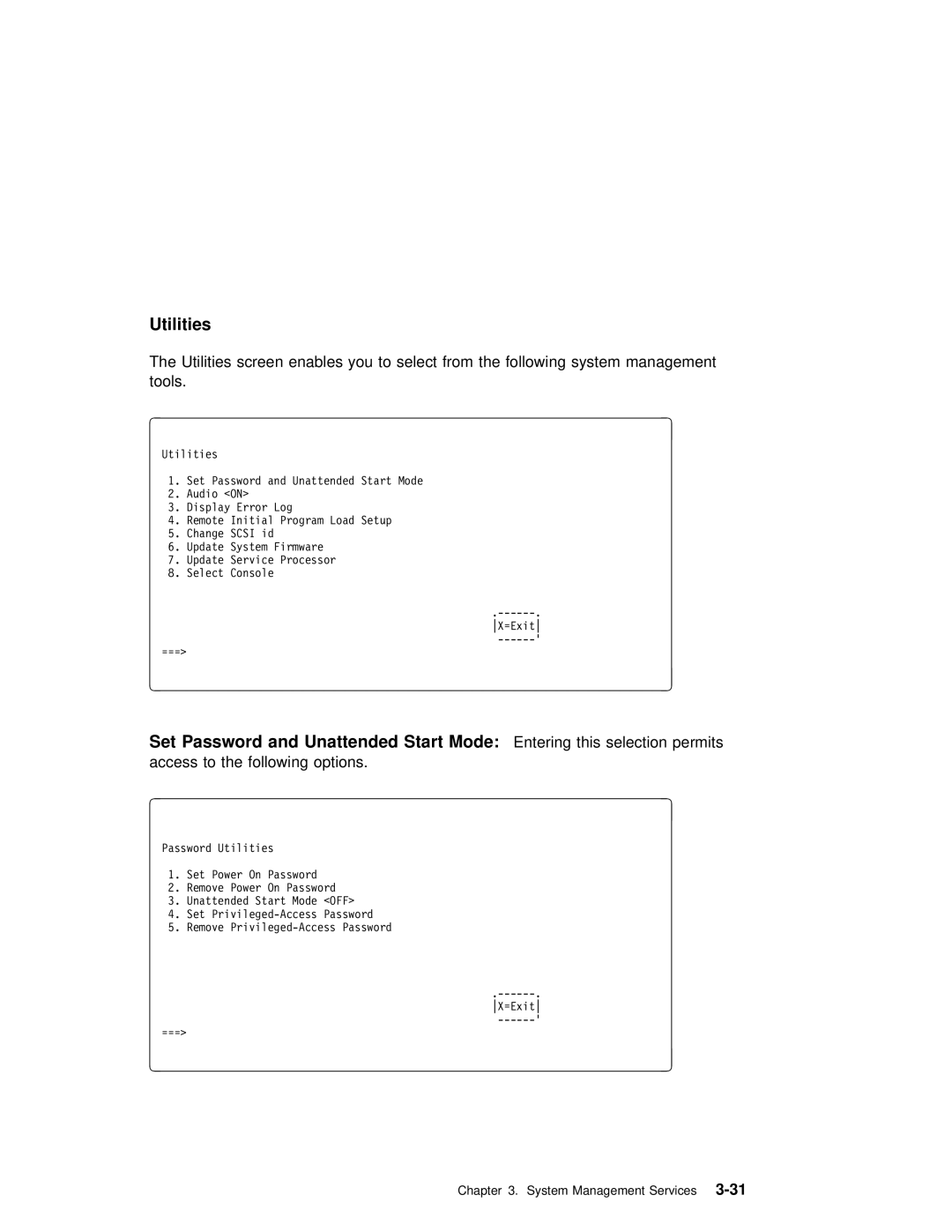 IBM RS/6000 7025 manual Set Password Unattended Start Mode, Access to Following options 