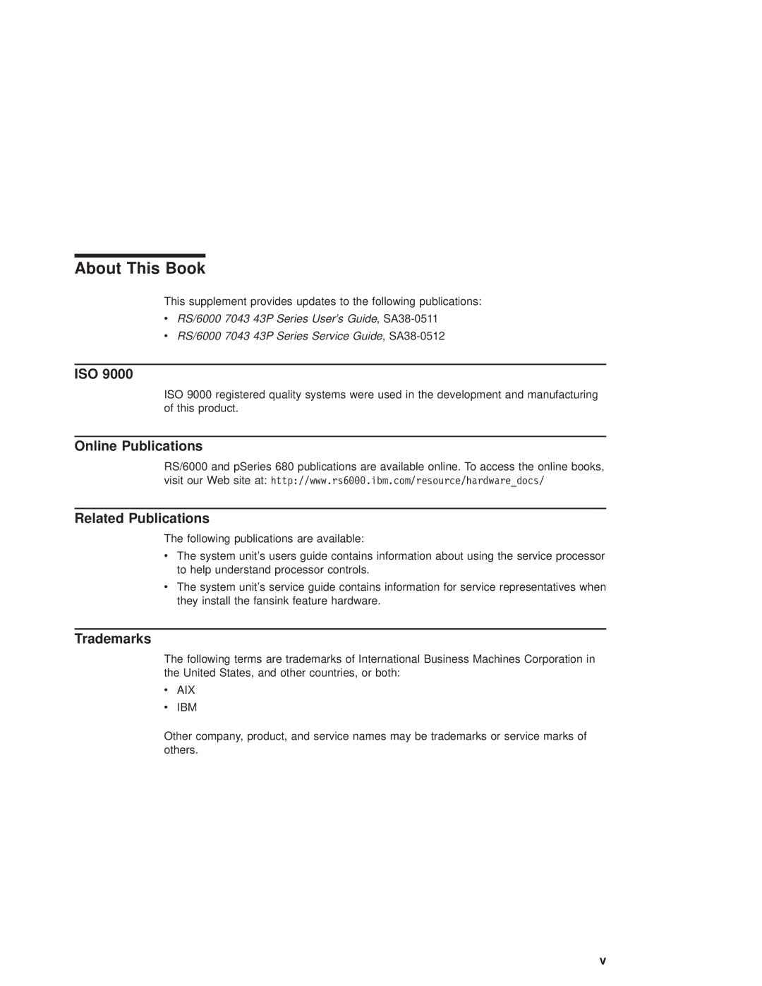 IBM SN32-9080-01, RS/6000 7043 43P Series manual About This Book, Iso, Online Publications Related Publications, Trademarks 