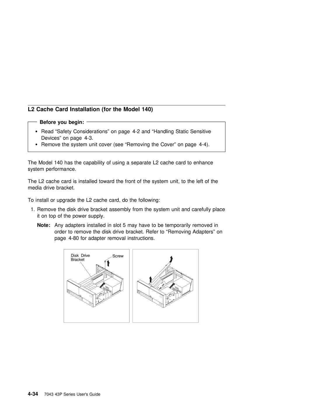 IBM RS/6000 7043 43P manual L2 Cache Card Installation for the Model, Before you begin 