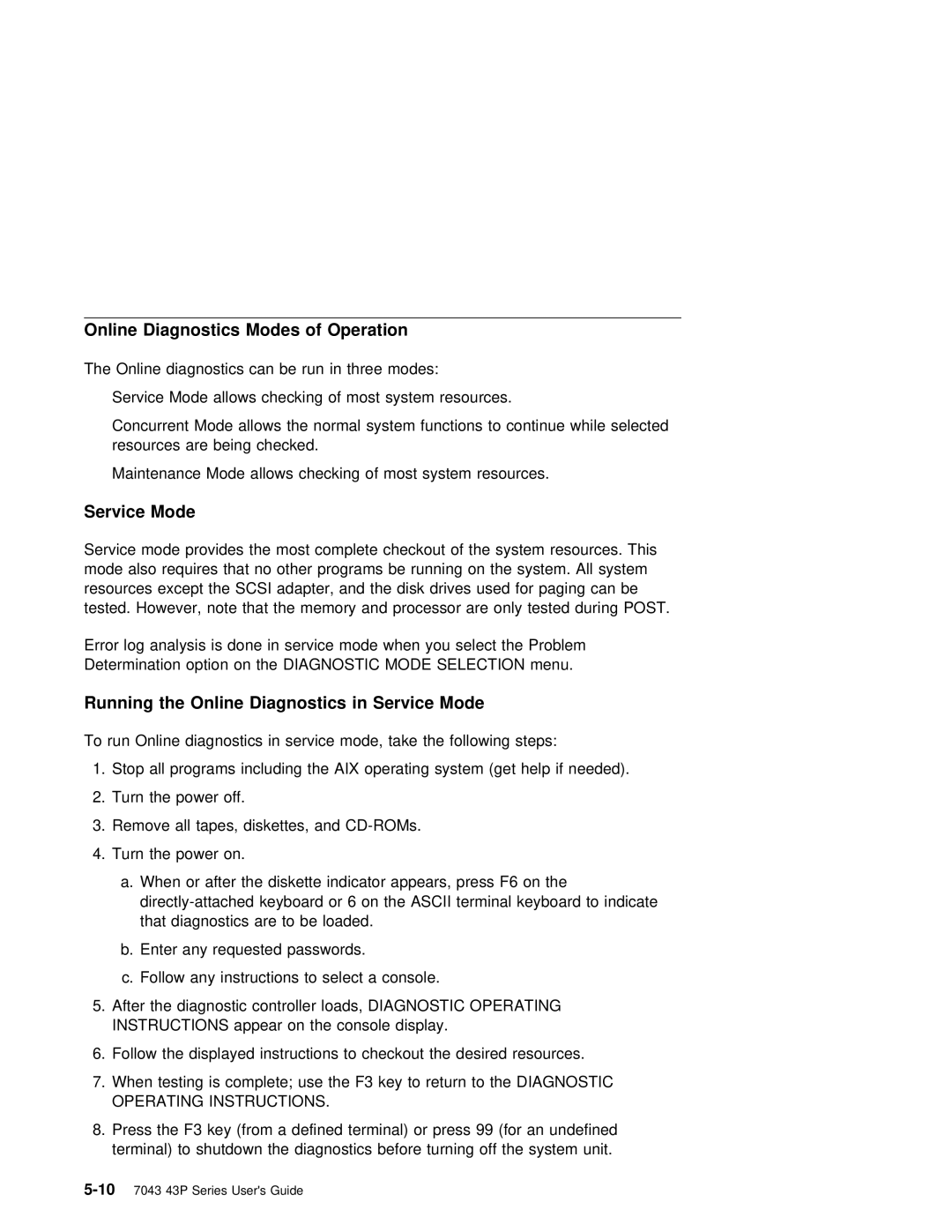 IBM RS/6000 7043 43P manual Online Diagnostics Modes of Operation, Running the Online Diagnostics in Service Mode 