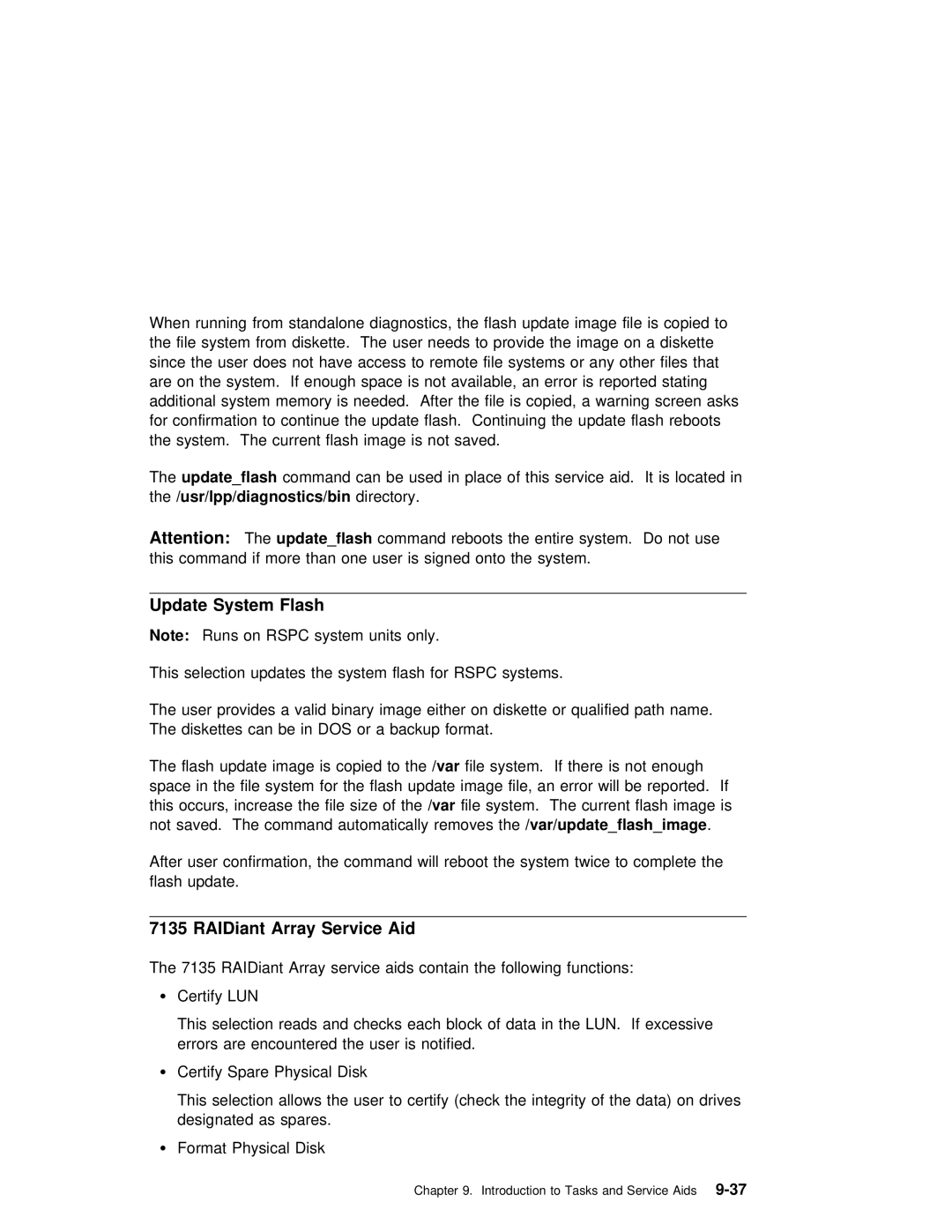 IBM RS/6000 7043 43P manual RAIDiant Array Service Aid, The/usr/lpp/diagnostics/bin, Flash 