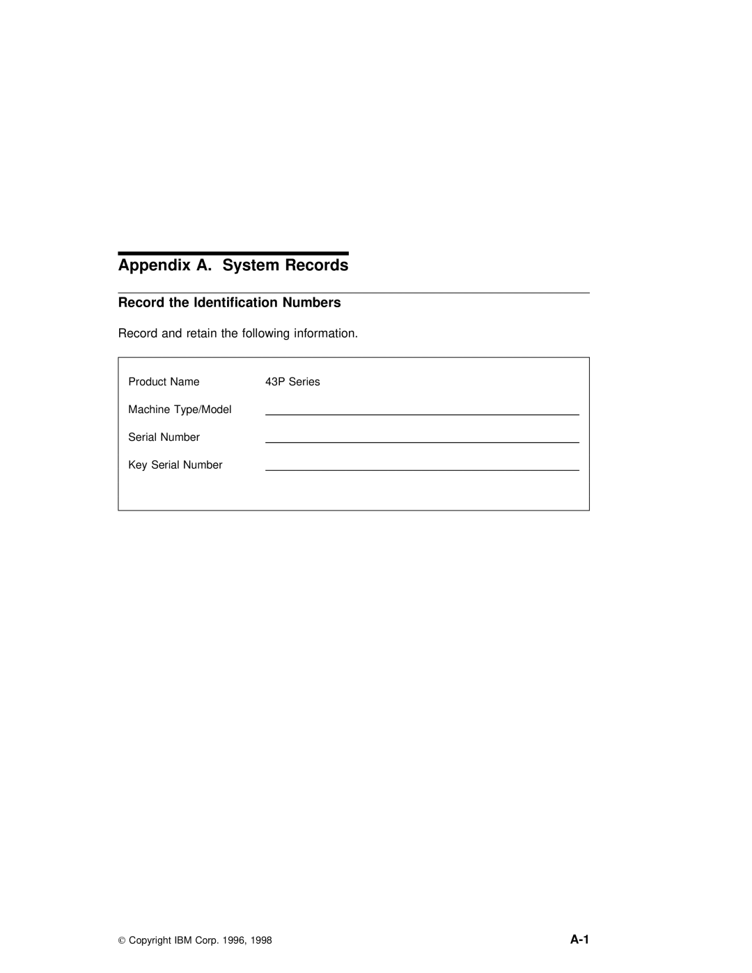 IBM RS/6000 7043 43P manual Appendix A. System Records, Record the Identification Numbers 