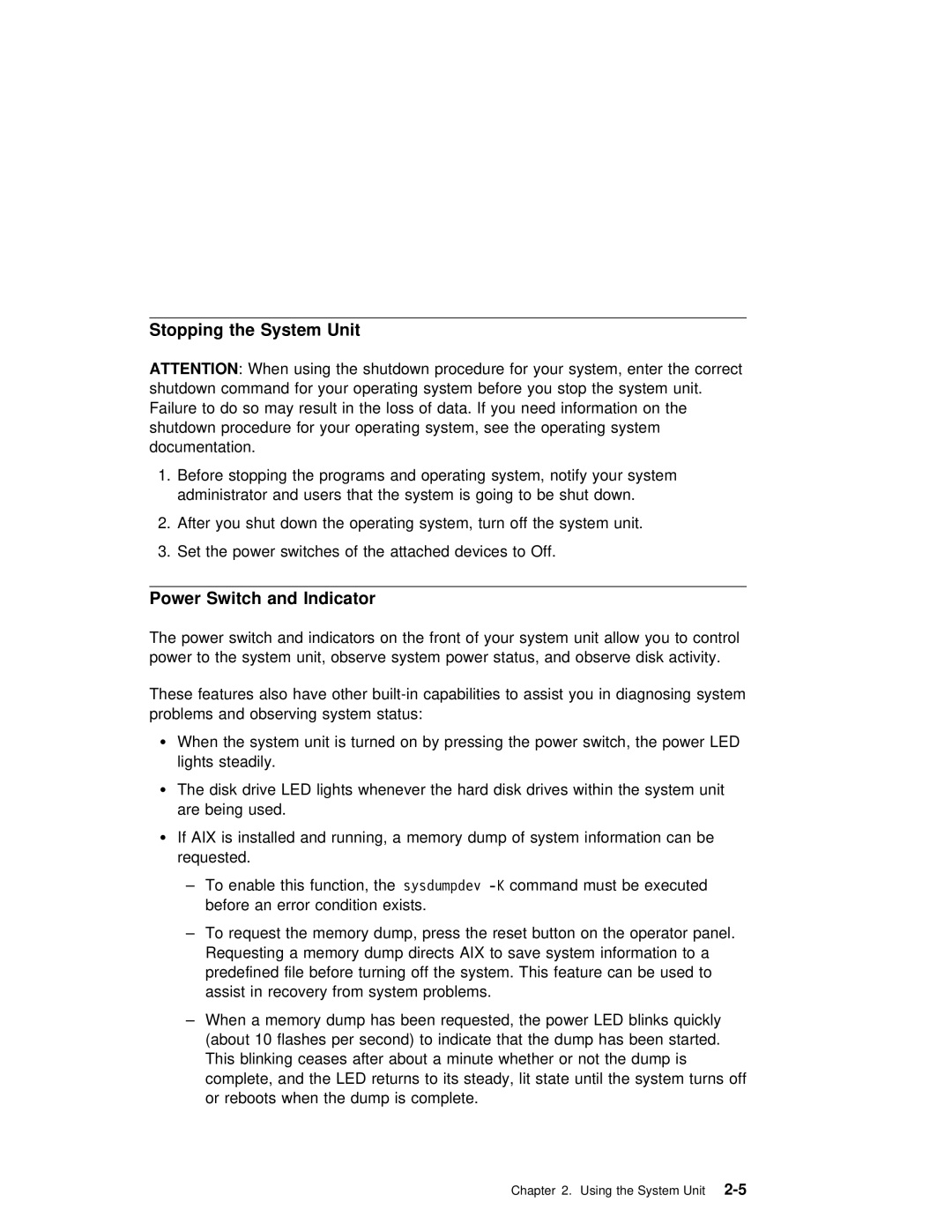 IBM RS/6000 7043 43P manual Stopping the System Unit, Indicator 