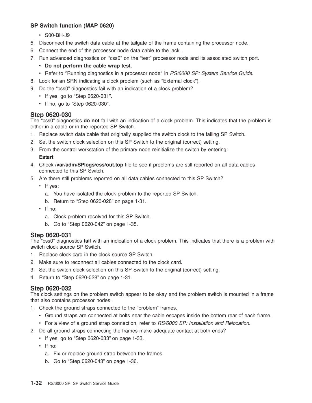 IBM RS/6000 SP manual Do not perform the cable wrap test 