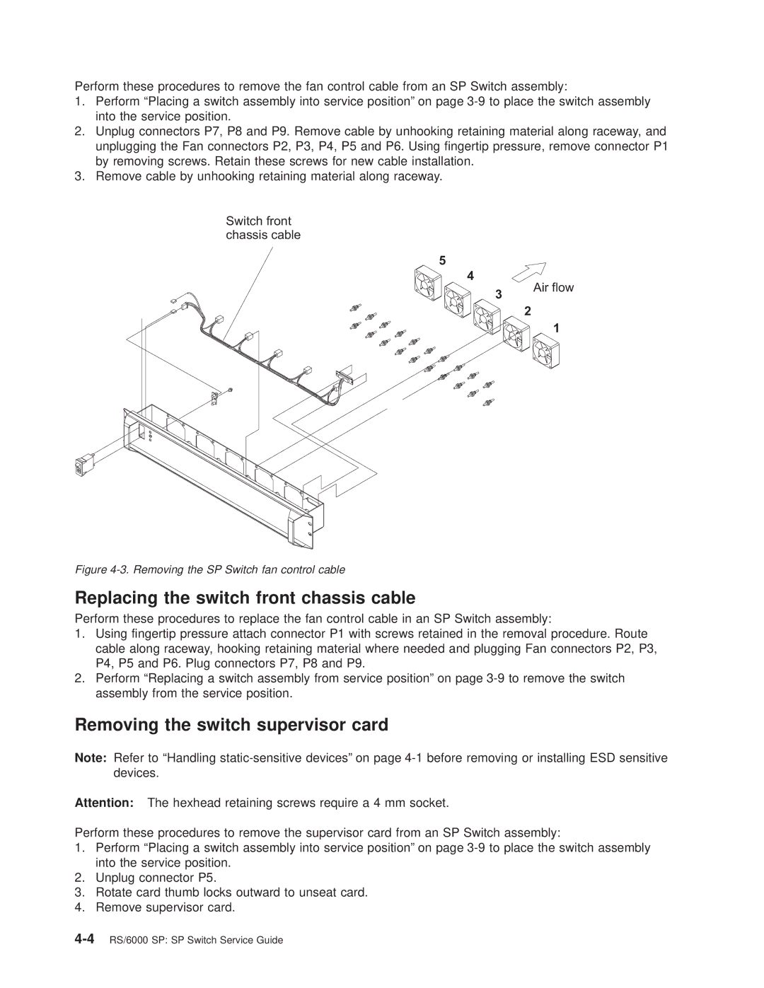 IBM RS/6000 SP manual Replacing the switch front chassis cable, Removing the switch supervisor card 