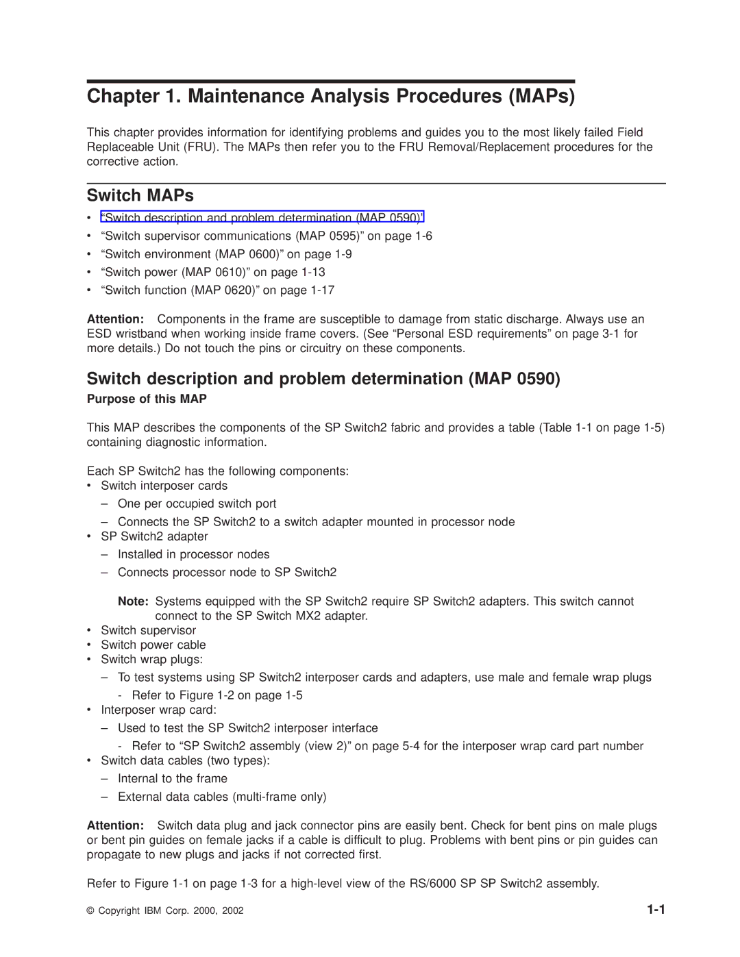 IBM RS/6000 SP manual Maintenance Analysis Procedures MAPs, Switch MAPs, Switch description and problem determination MAP 