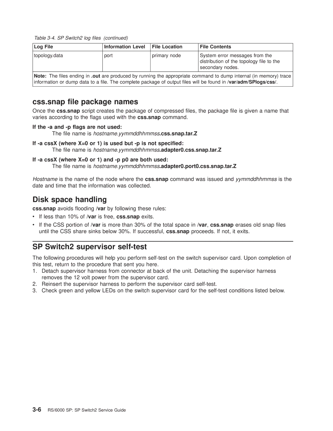 IBM RS/6000 SP manual Css.snap file package names, Disk space handling, SP Switch2 supervisor self-test 