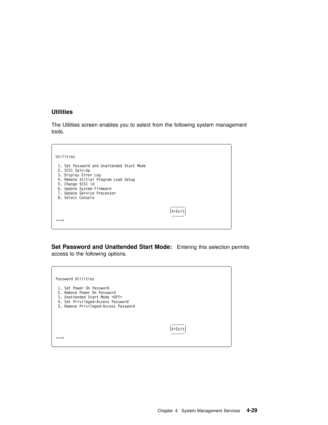 IBM RS/6000 manual Set Password Unattended Start Mode, Entering this selection permits, Access to Following options 