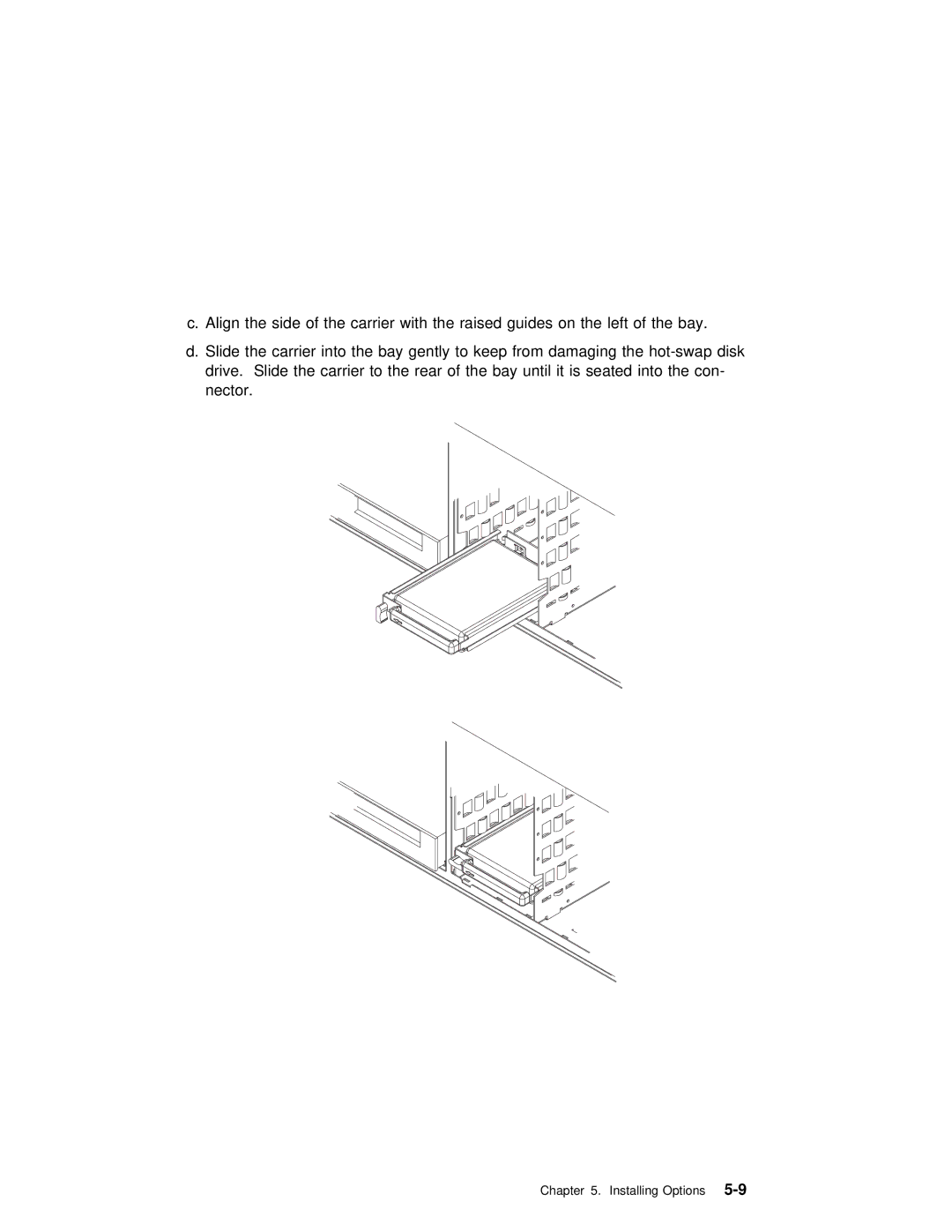 IBM RS/6000 manual Installing Options5-9 