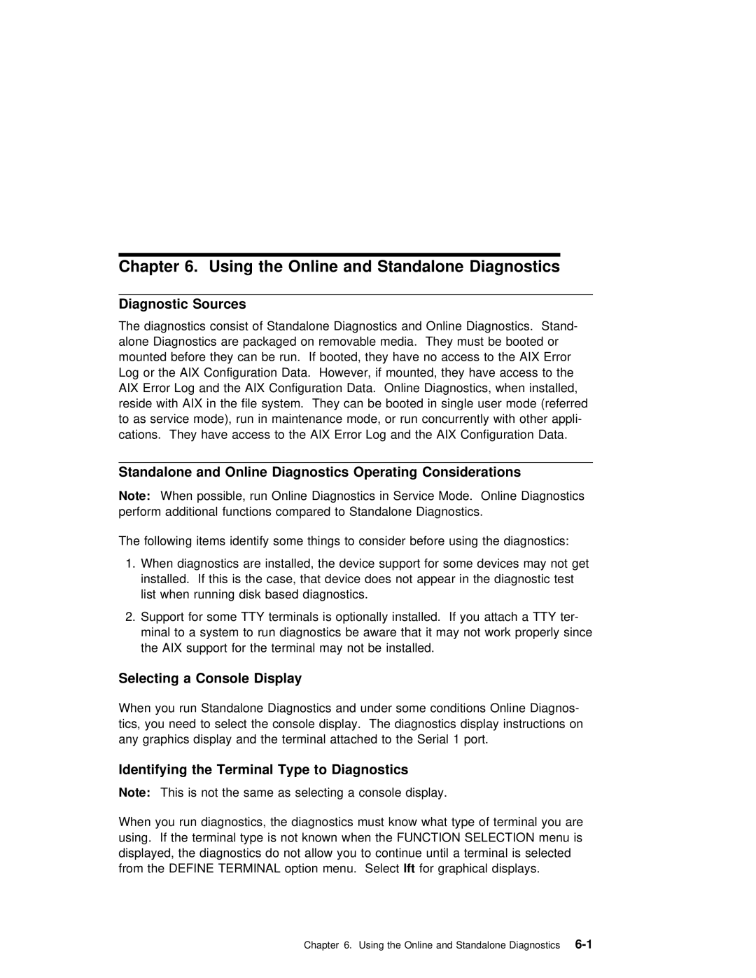 IBM RS/6000 manual Using, Standalone and Online Diagnostics Operating Considerations, Selecting a Console Display 