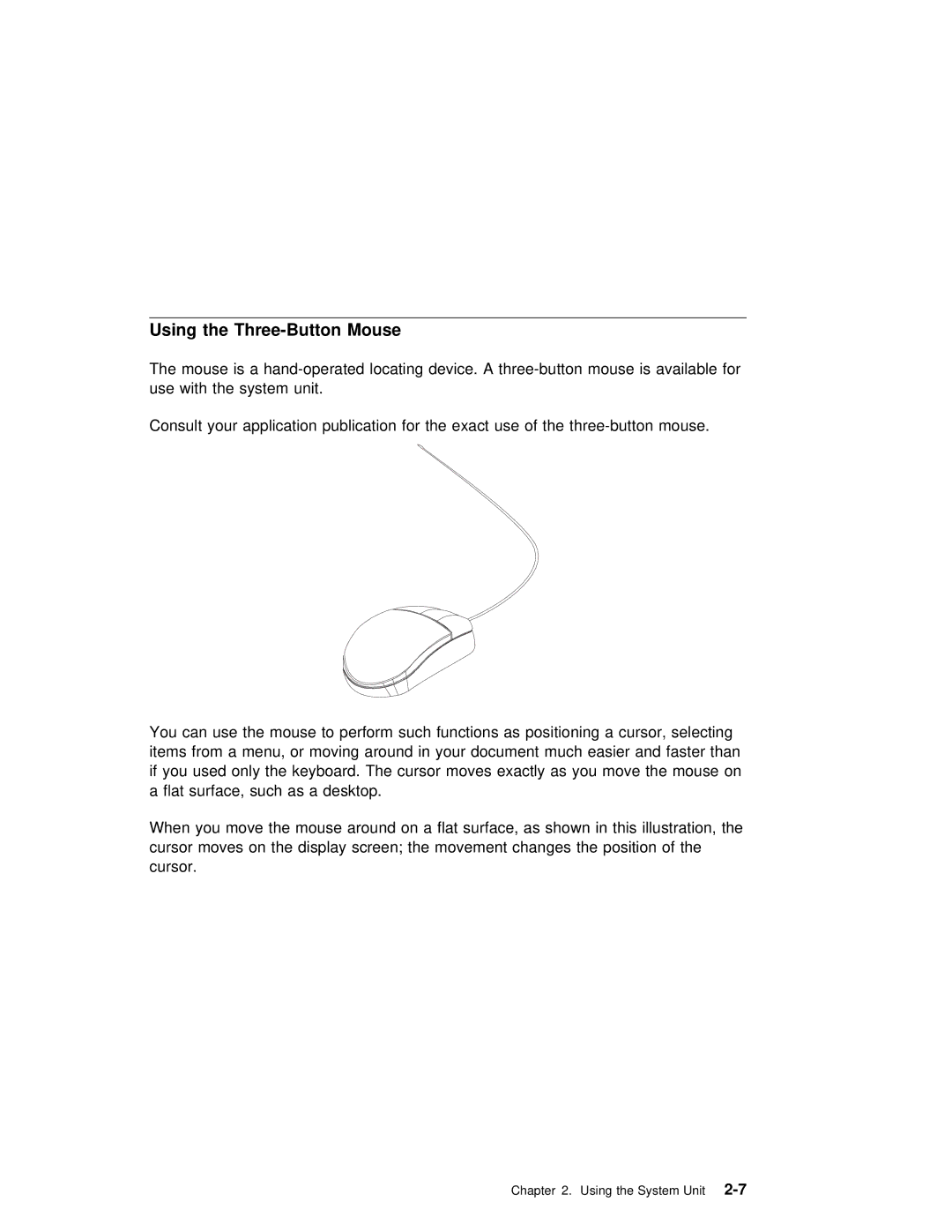 IBM RS/6000 manual Three-Button Mouse, Using, Moving around in your document much easier 