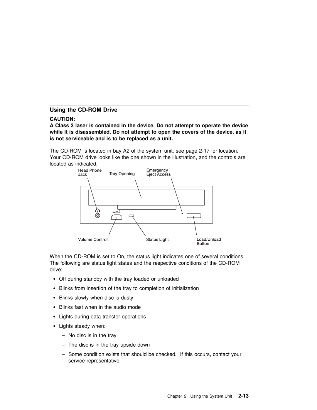 IBM RS/6000 manual Using the CD-ROM Drive, Class Laser, Not Attempt, Device Not 