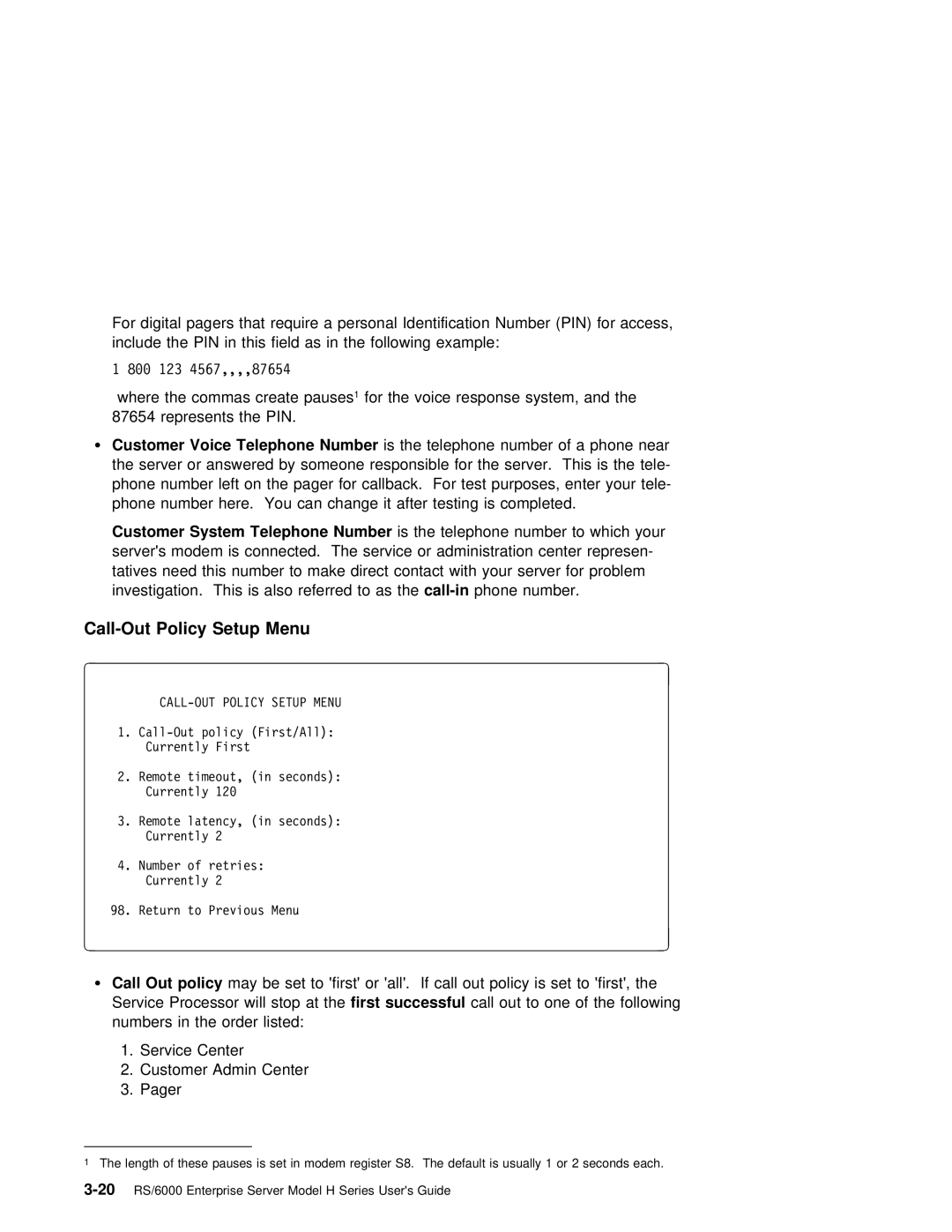 IBM RS/6000 manual Call-Out Policy Setup Menu, Pin, This Field as Following Example, Call out to one of the following 