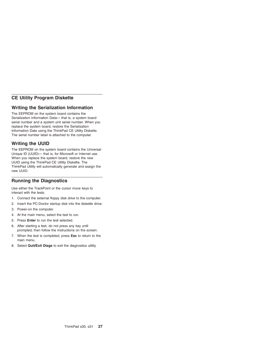 IBM S31, S30 manual Writing the Uuid, Running the Diagnostics 