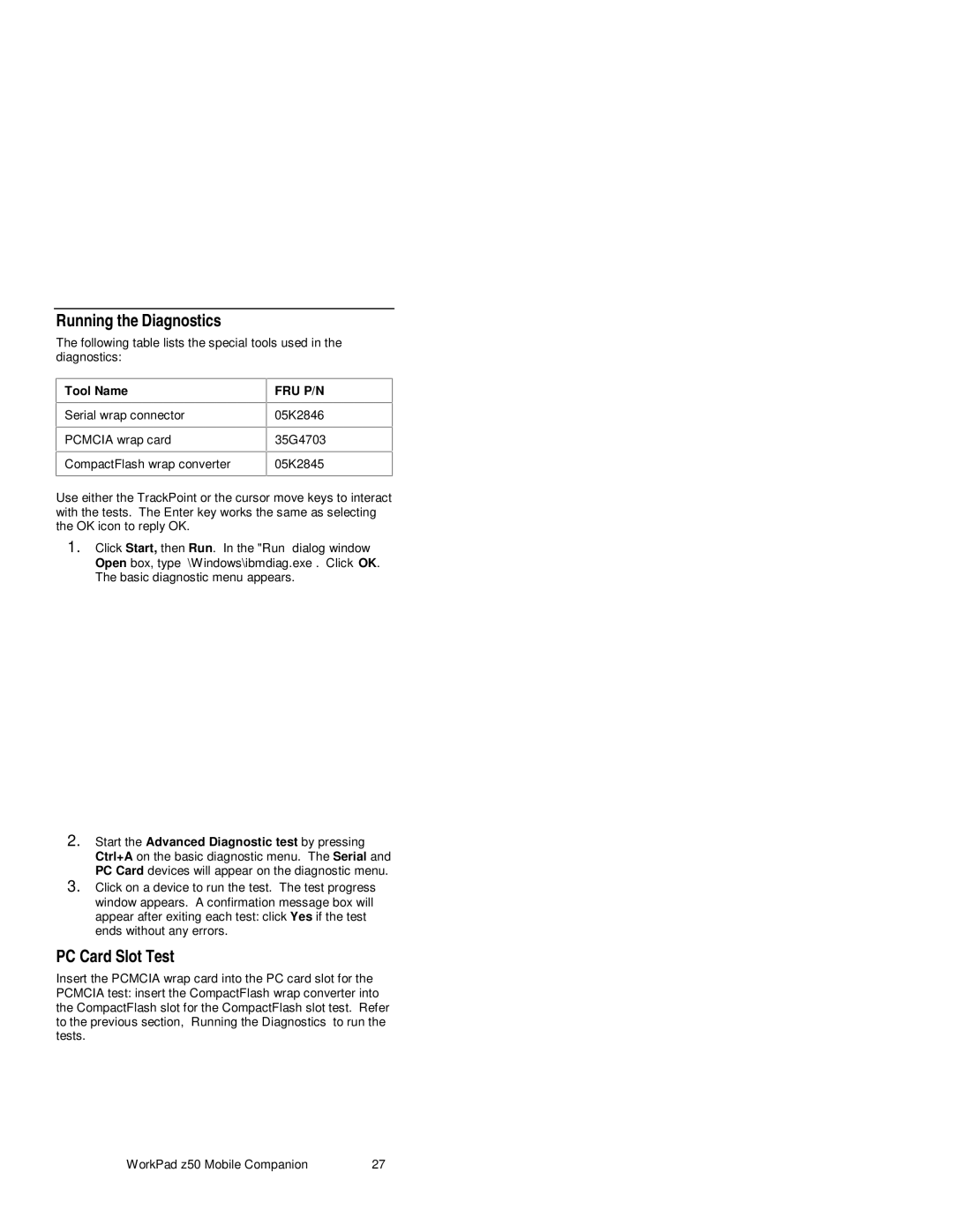 IBM s37l-2095-00 manual Running the Diagnostics, PC Card Slot Test, Tool Name 