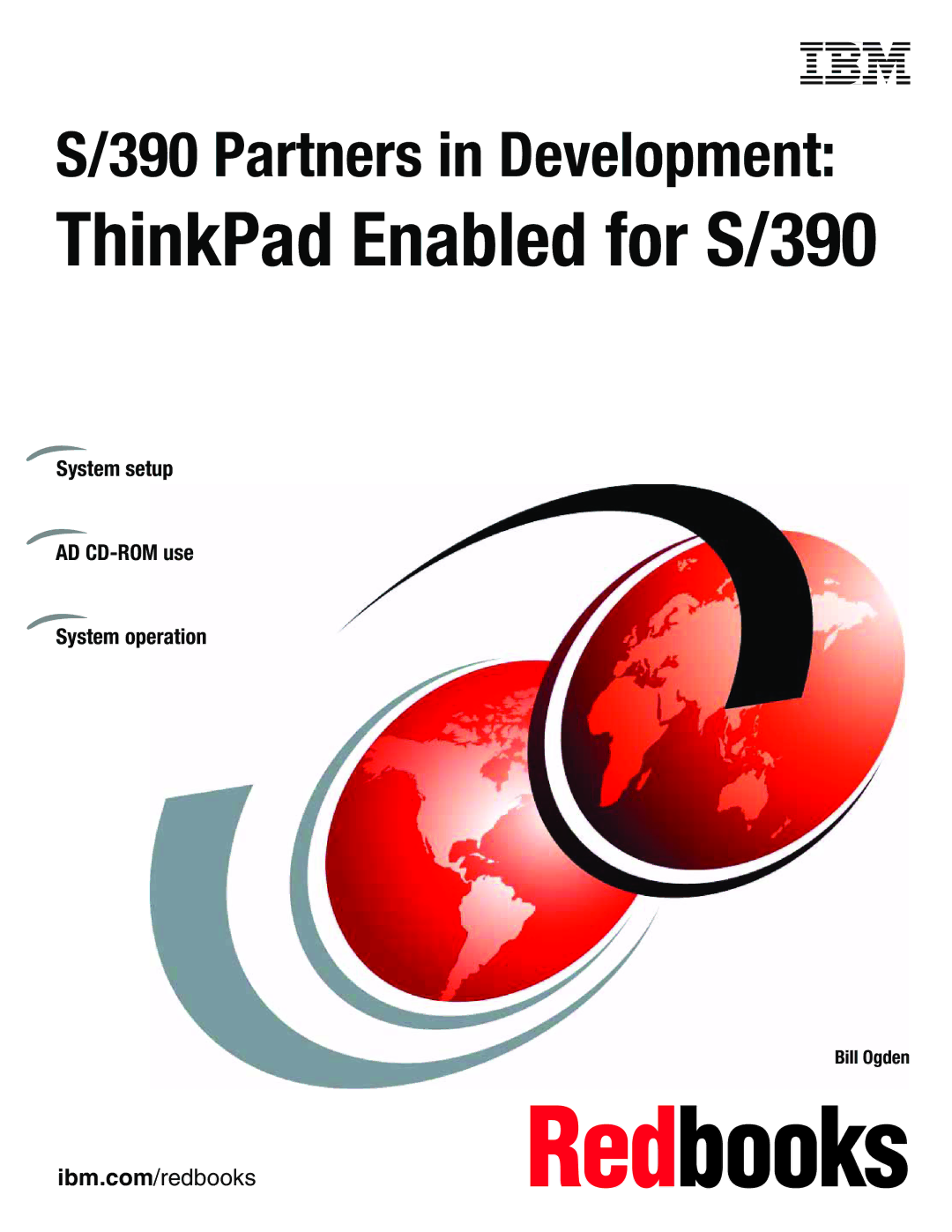 IBM s/390 manual ThinkPad Enabled for S/390, Bill Ogden 