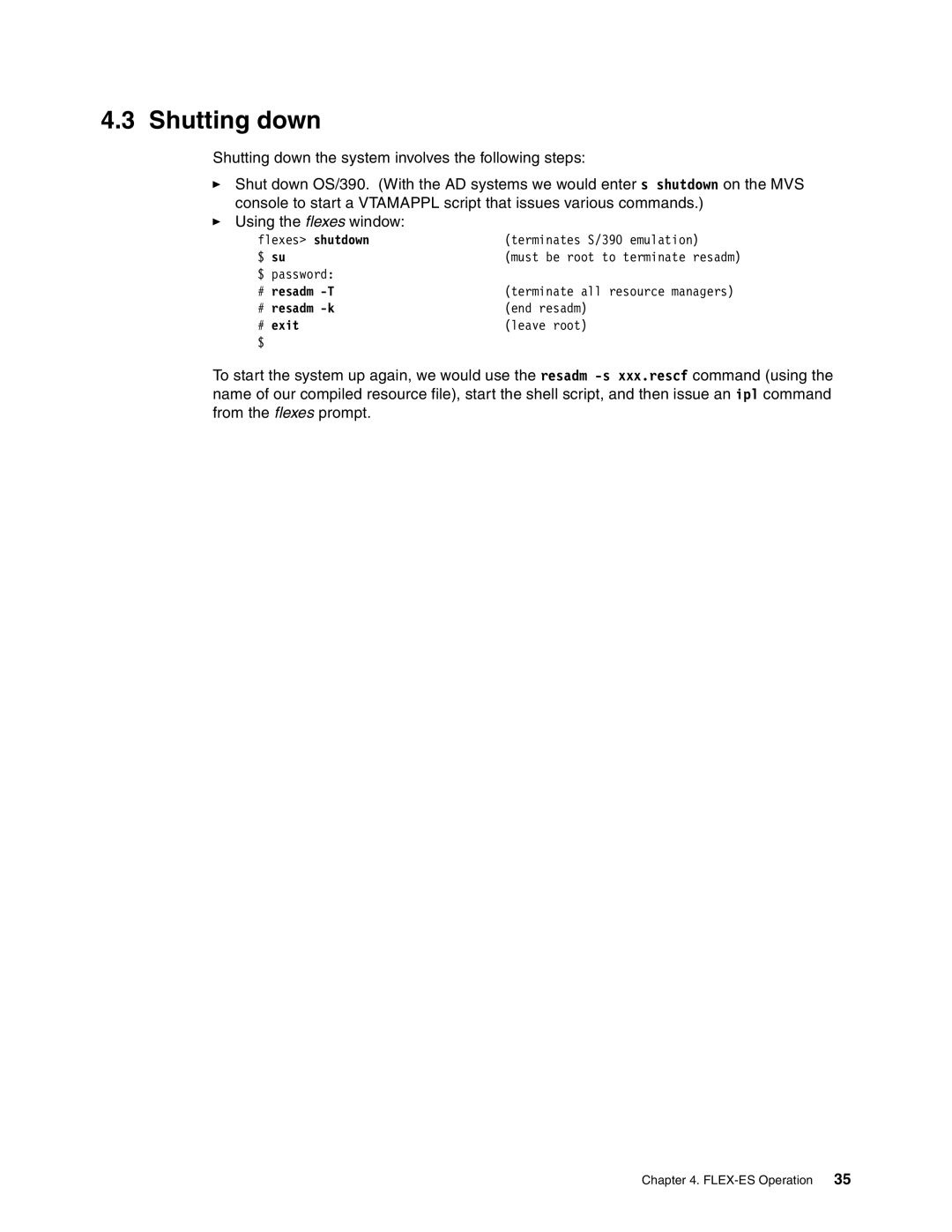 IBM s/390 manual Shutting down, # resadm -T, # resadm -k, # exit 