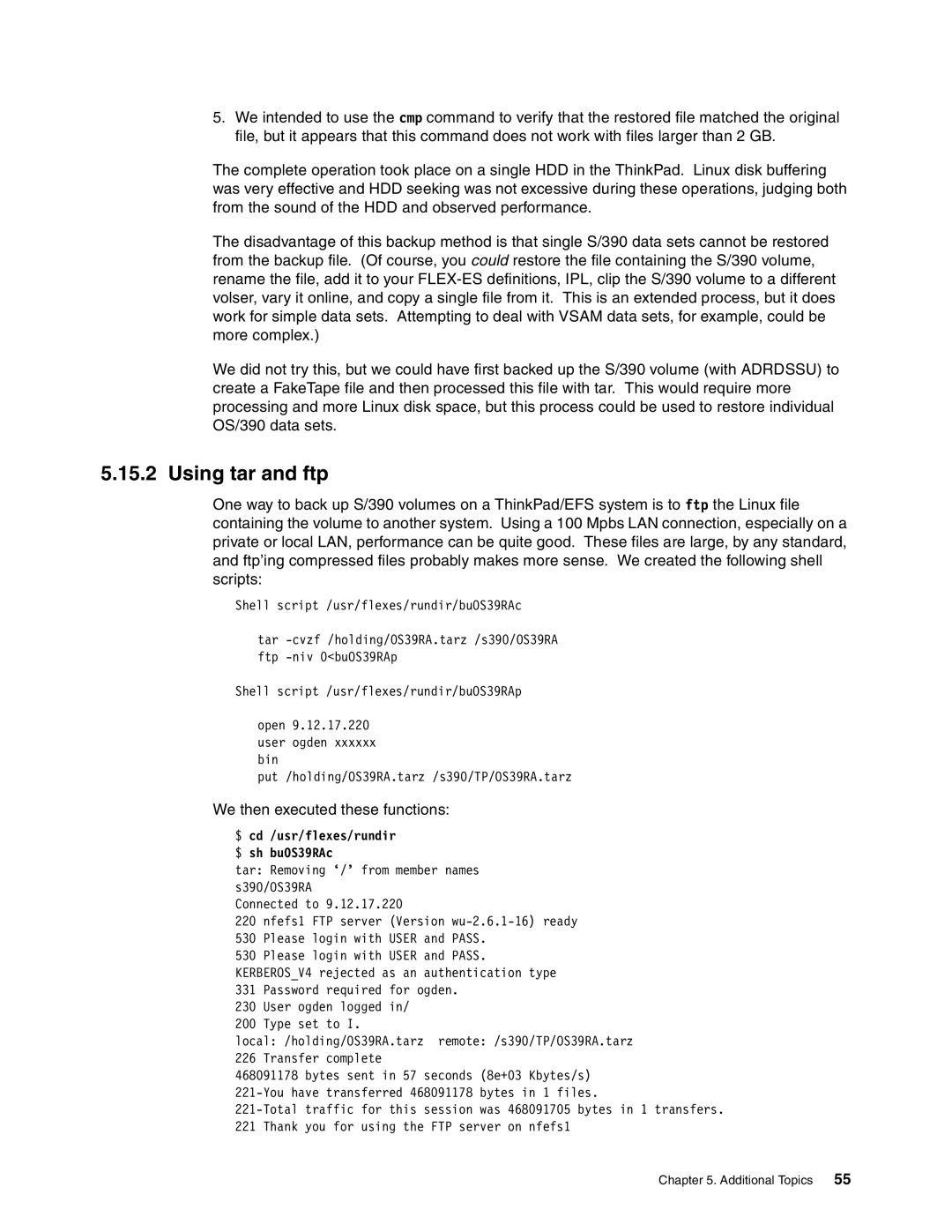 IBM s/390 manual Using tar and ftp, $ cd /usr/flexes/rundir $ sh buOS39RAc 