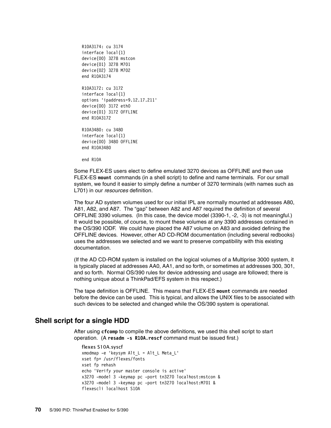 IBM s/390 manual Shell script for a single HDD 