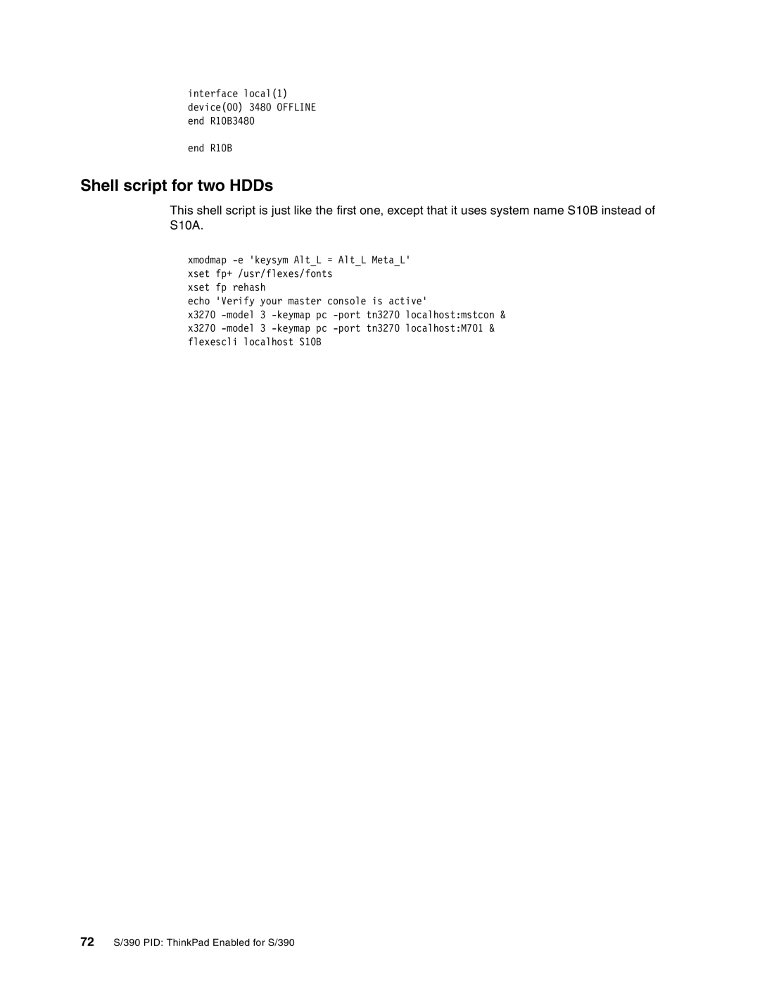 IBM s/390 manual Shell script for two HDDs 