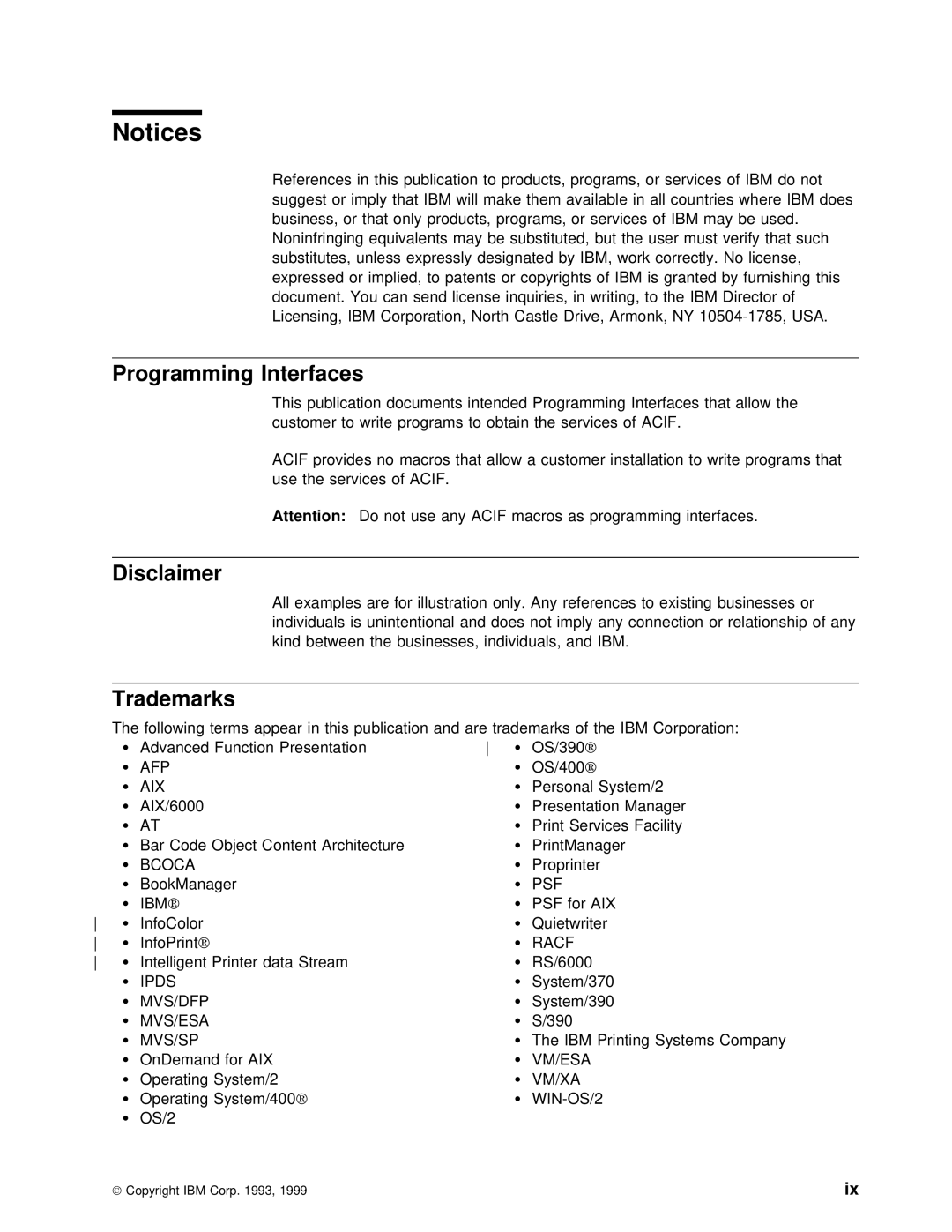 IBM S544-5285-01 manual Programming Interfaces, Disclaimer, Trademarks 