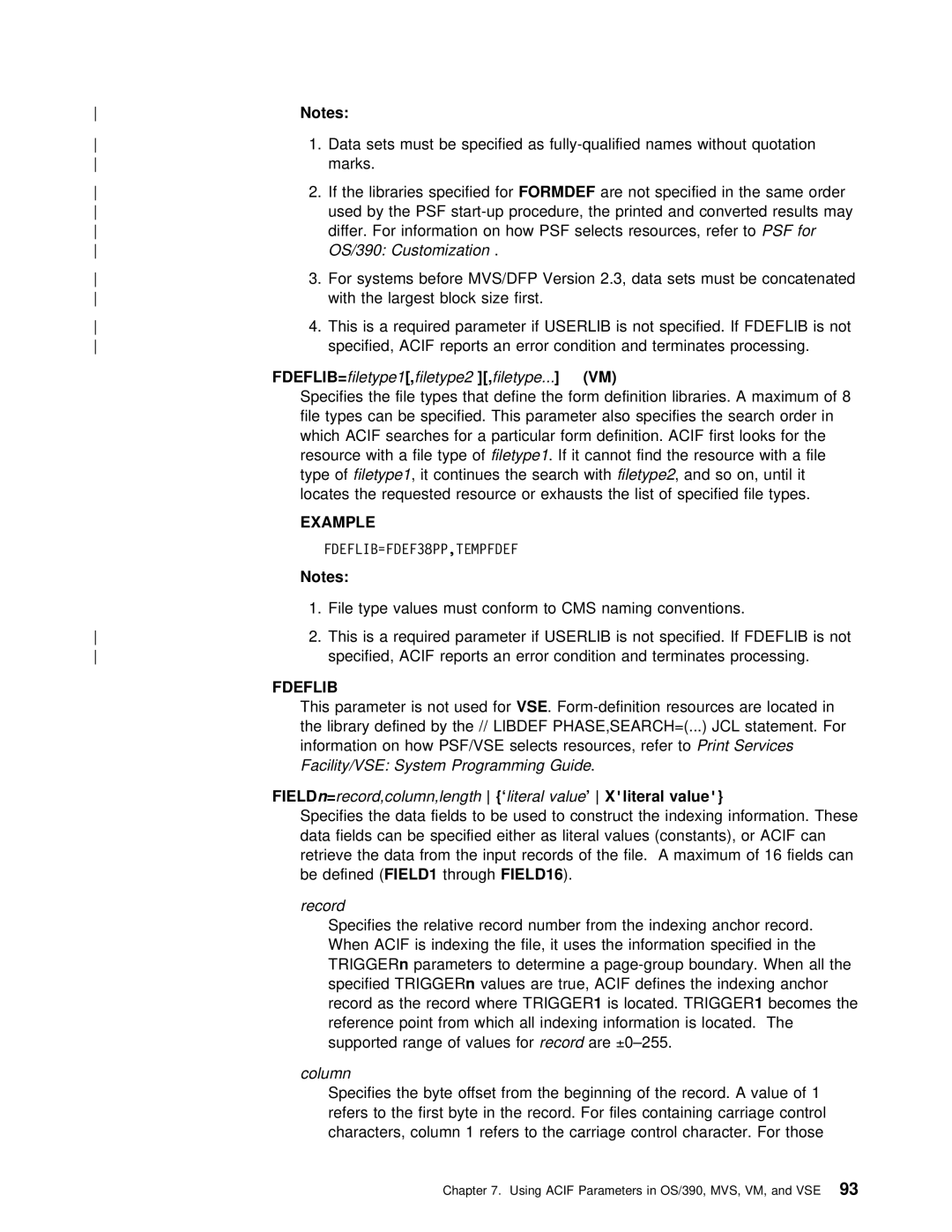 IBM S544-5285-01 manual Customization, Filetype1,filetype2,filetype ...VM, Fdeflib, Facility/VSE System 