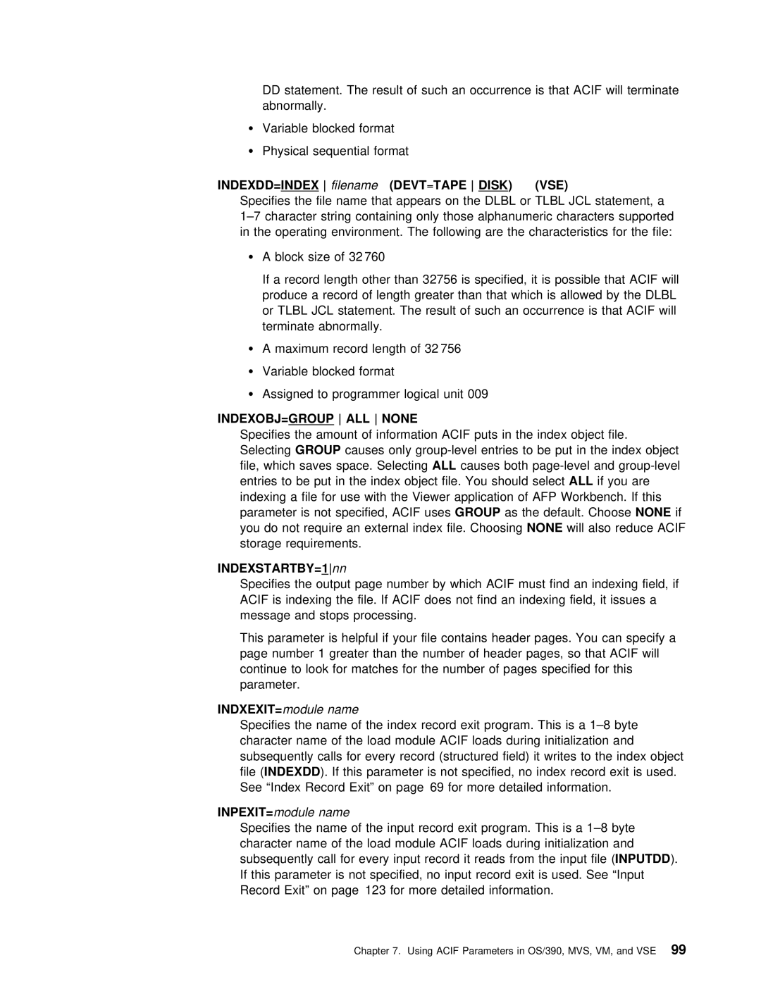 IBM S544-5285-01 manual INDXEXIT= module name, FileINDEXDD, INPEXIT= module 