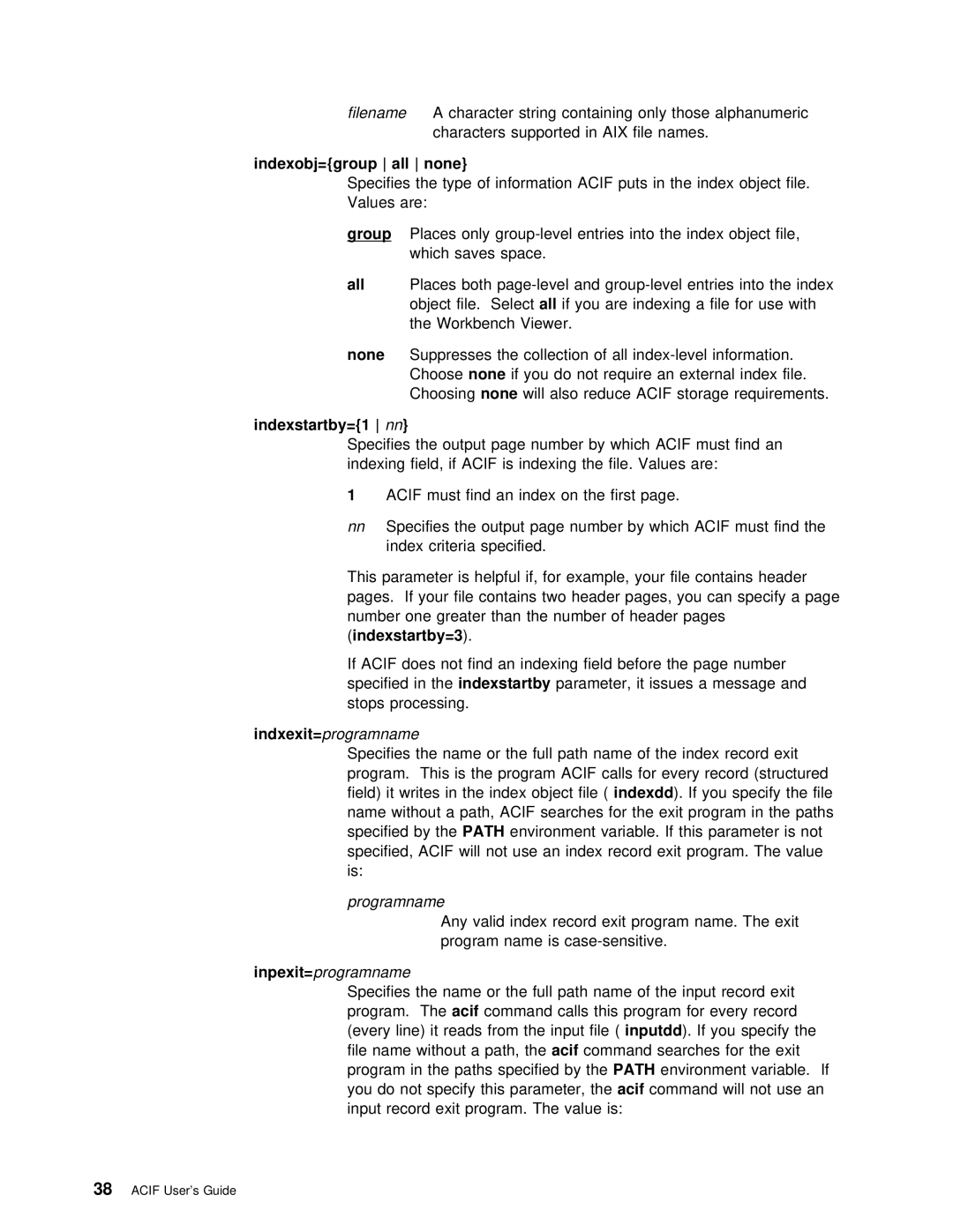 IBM S544-5285-01 manual Indexobj=group all none, Indexstartby=1 nn, Input. I fileyou specify, Variable You Not Specify 