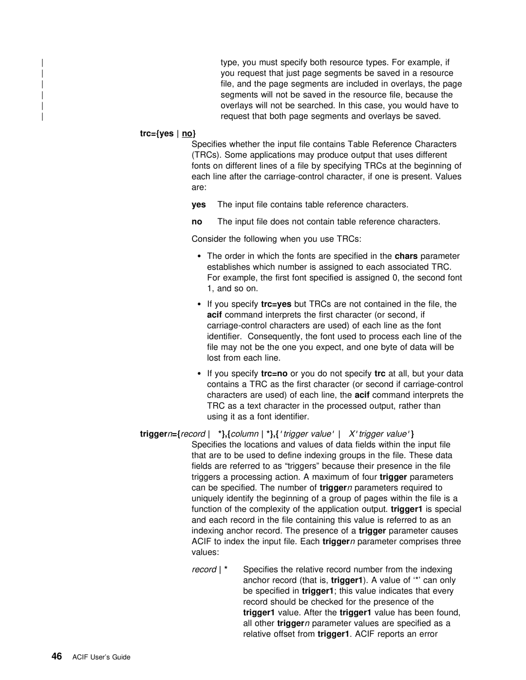 IBM S544-5285-01 manual Trc=yes no, Trigger n = record, Trigger Value X trigger value, Trigger1 