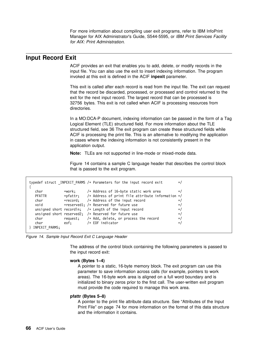 IBM S544-5285-01 manual Exit, For AIX Print Administration, Input Record, Work Bytes, Pfattr Bytes 