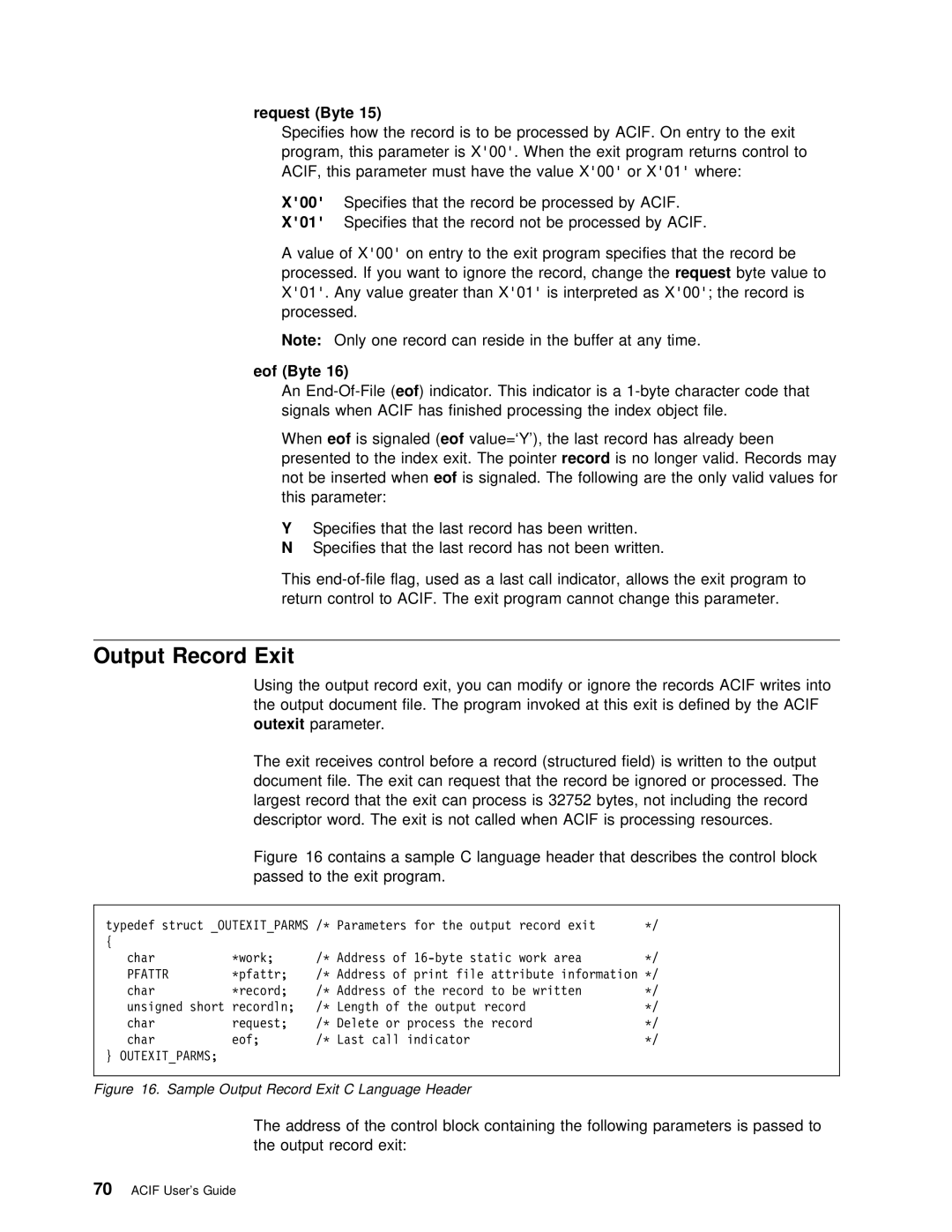 IBM S544-5285-01 manual Byte, Sample Output Record Exit C Language Header 