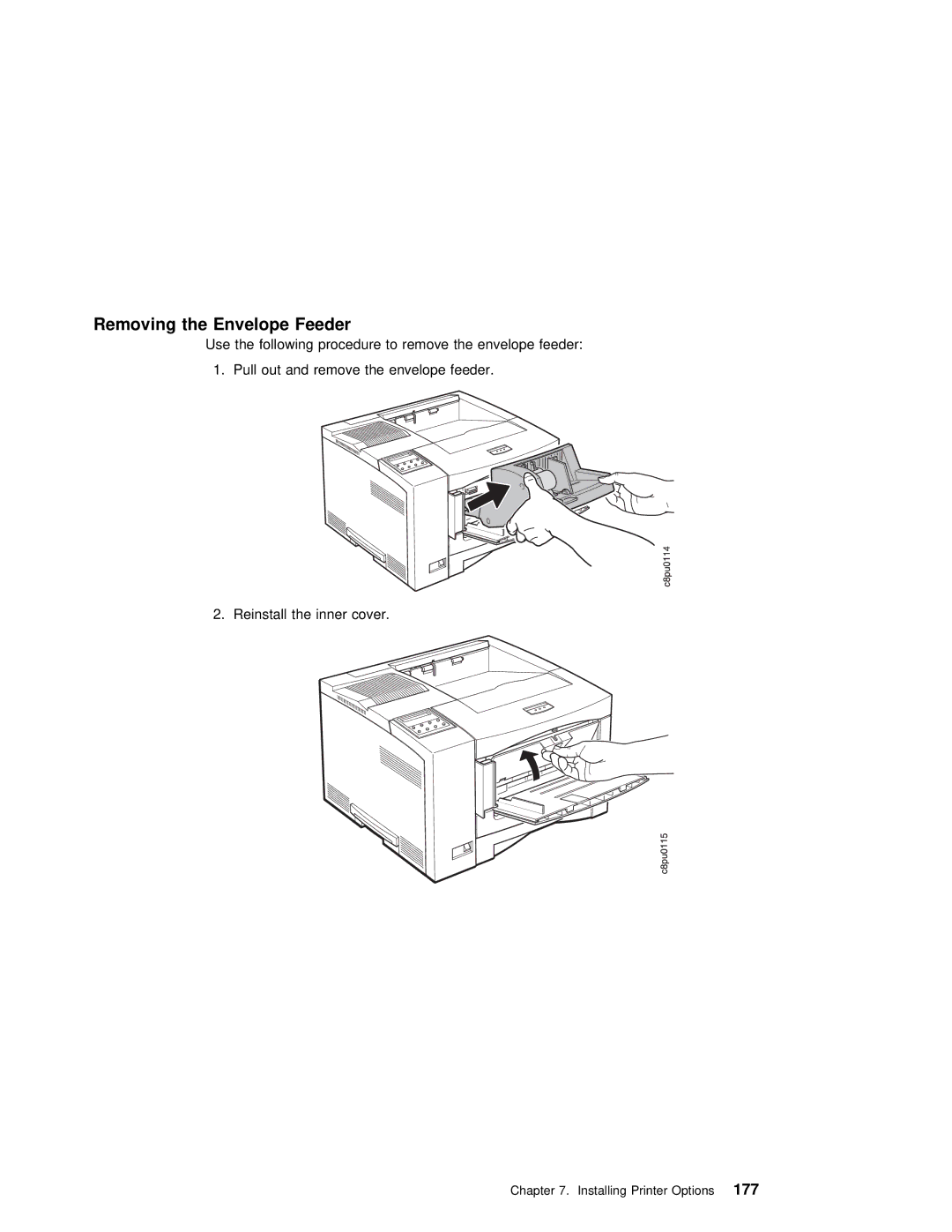 IBM S544-5343-03 manual Feeder, Removing the Envelope 