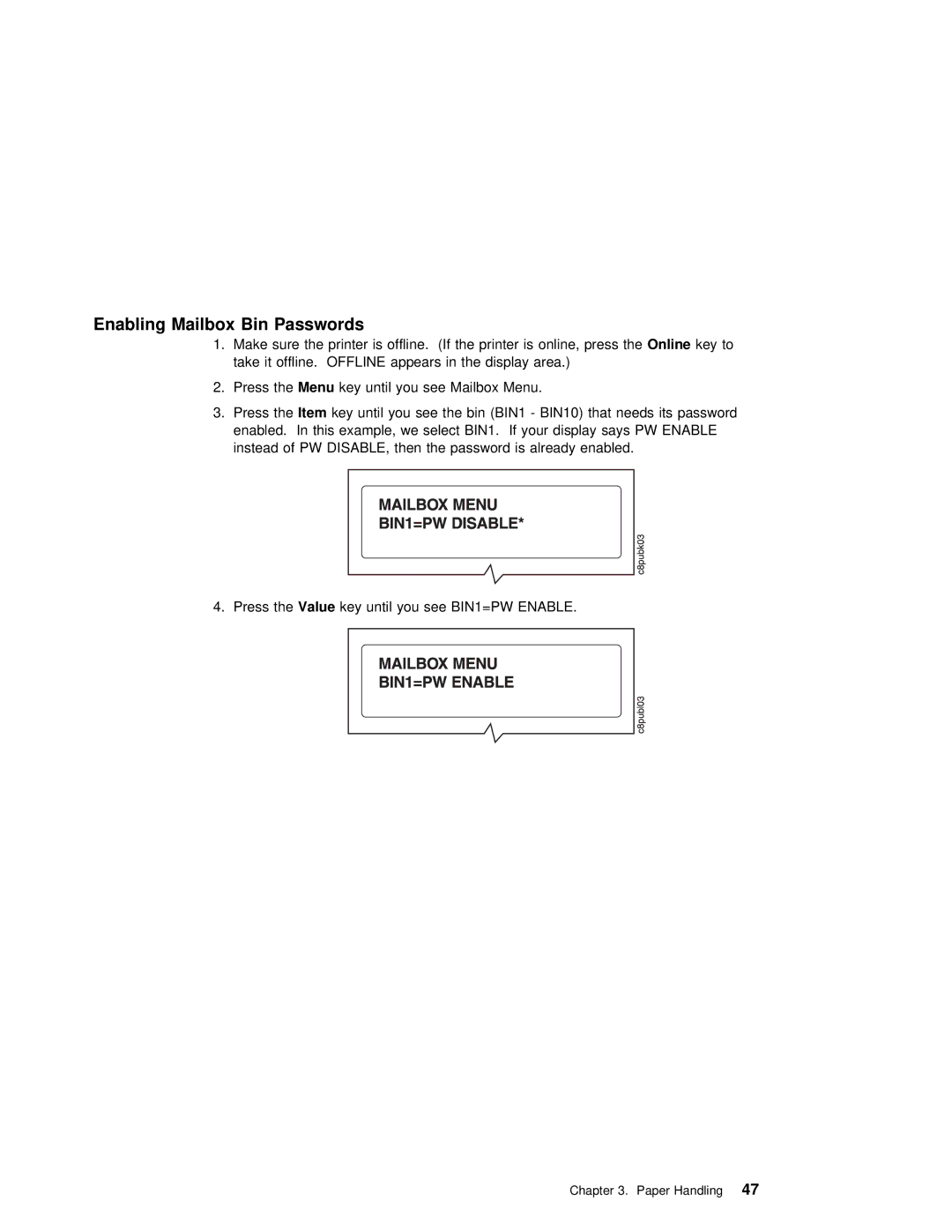 IBM S544-5343-03 manual Enabling Mailbox Bin Passwords 