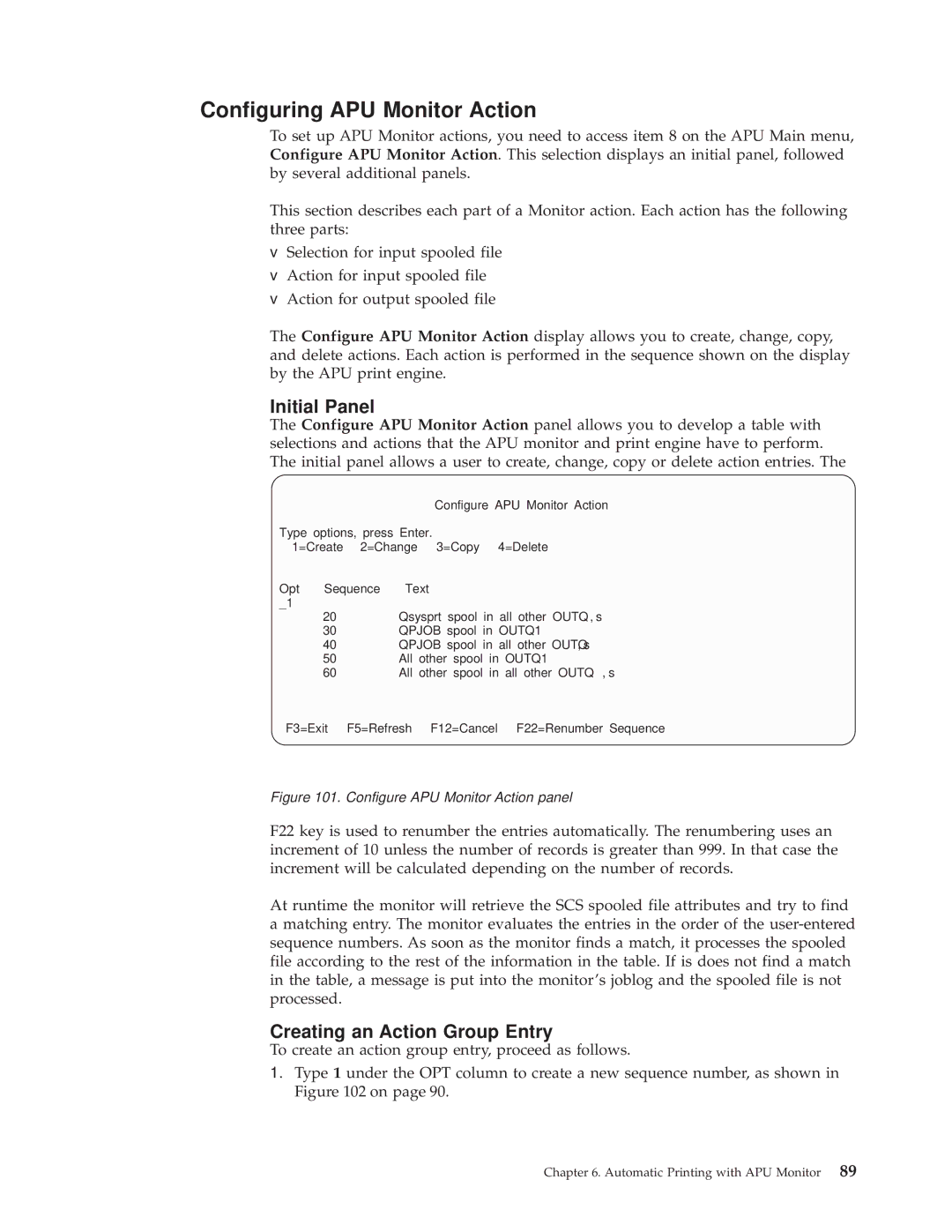 IBM S544-5351-03 manual Configuring APU Monitor Action, Initial Panel, Creating an Action Group Entry 