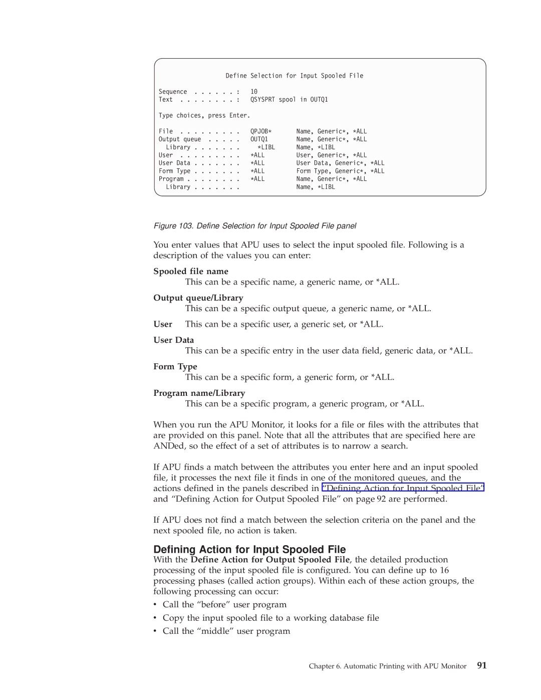 IBM S544-5351-03 manual Defining Action for Input Spooled File, Qpjob, OUTQ1 