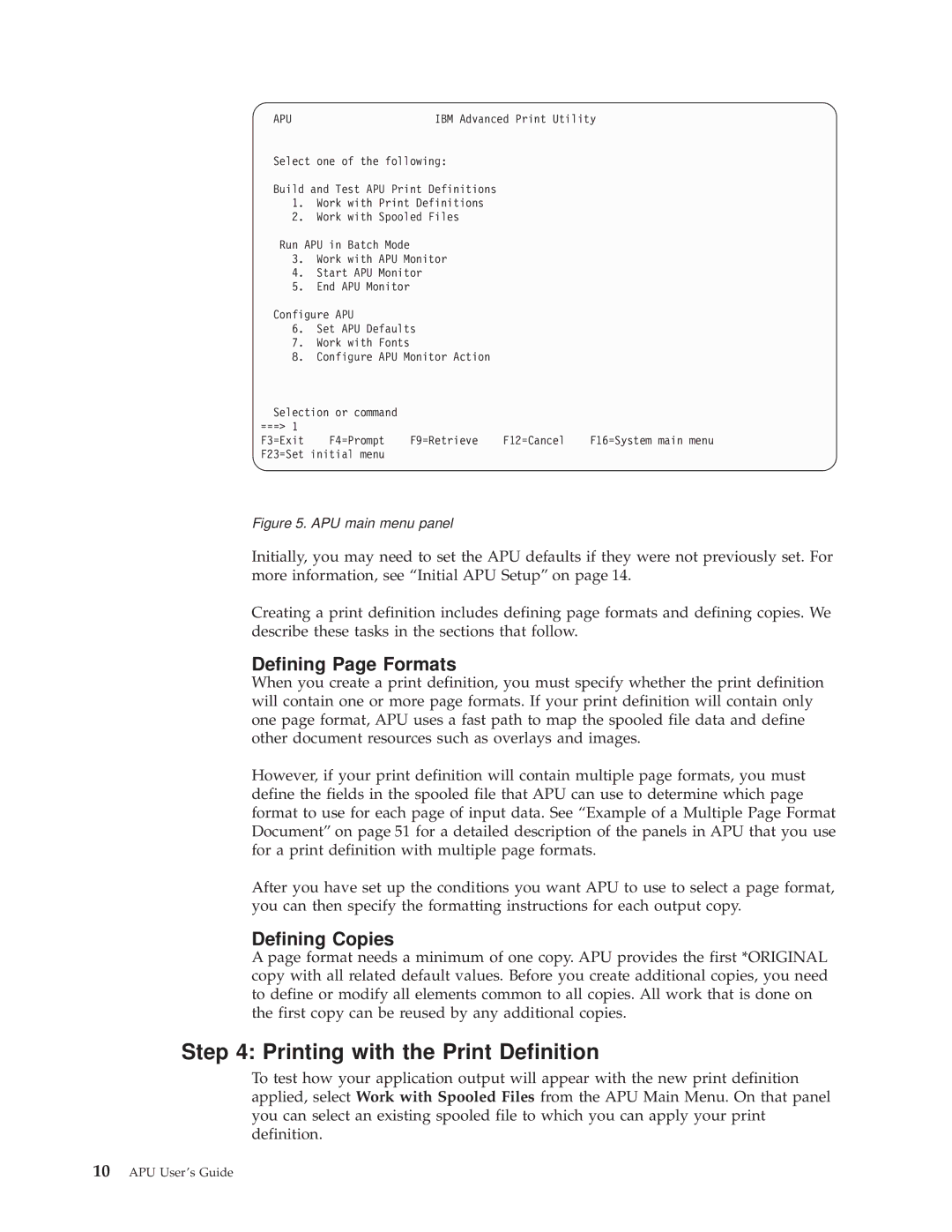 IBM S544-5351-03 manual Printing with the Print Definition, Defining Page Formats, Defining Copies, Apu 