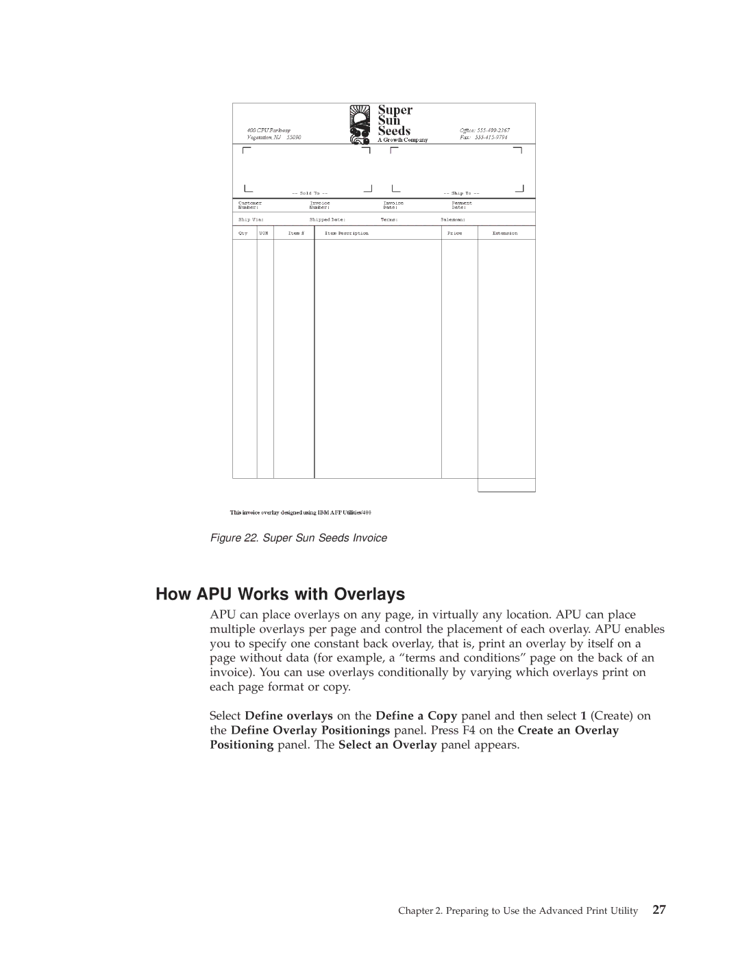 IBM S544-5351-03 manual How APU Works with Overlays, Super Sun Seeds Invoice 