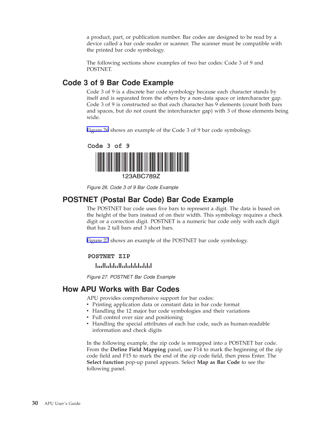 IBM S544-5351-03 Code 3 of 9 Bar Code Example, Postnet Postal Bar Code Bar Code Example, How APU Works with Bar Codes 