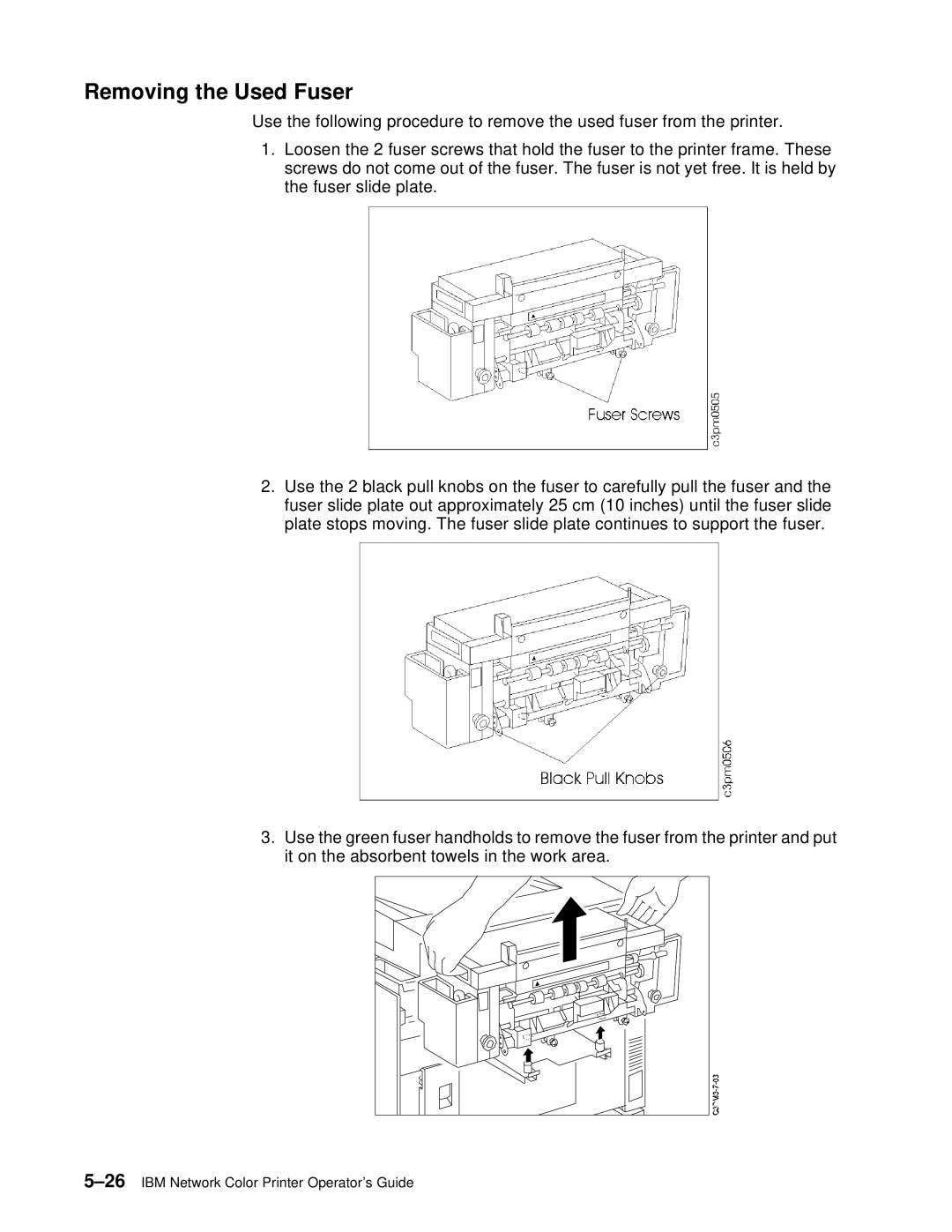 IBM S544-5361-01 quick start Removing the Used Fuser 