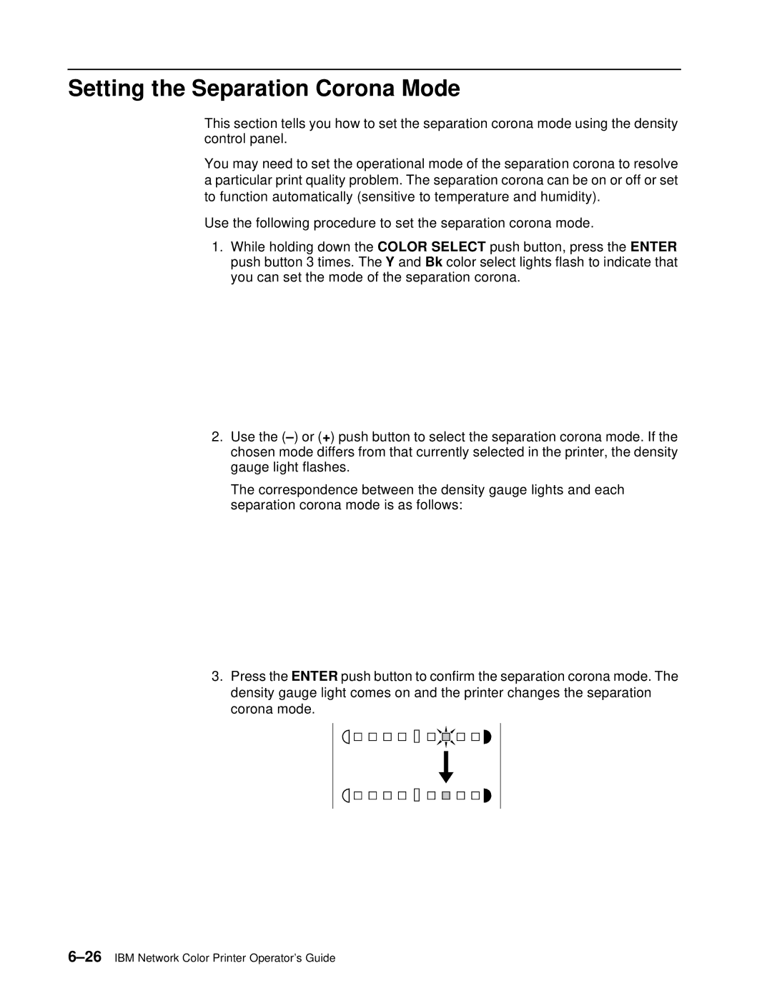 IBM S544-5361-01 quick start Setting the Separation Corona Mode 