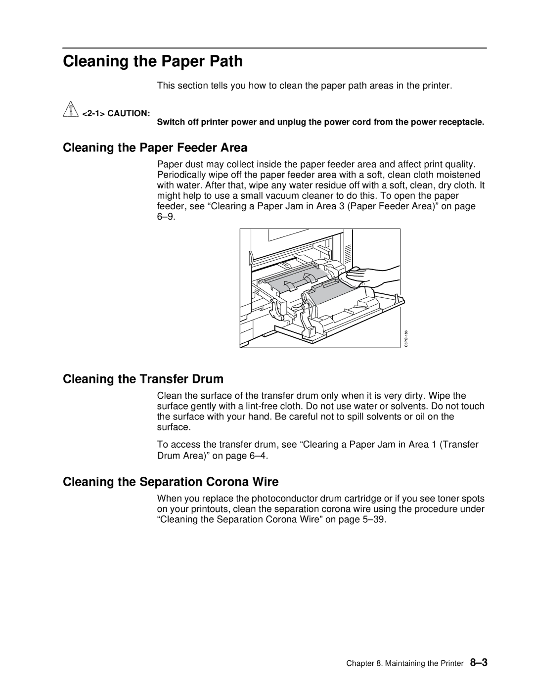 IBM S544-5361-01 quick start Cleaning the Paper Path, Cleaning the Paper Feeder Area, Cleaning the Transfer Drum 