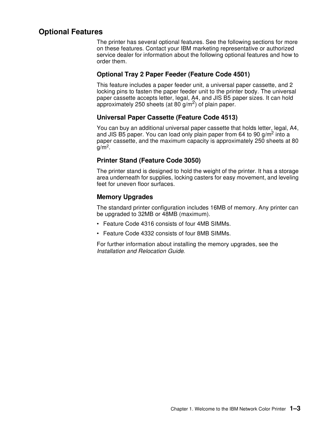 IBM S544-5361-01 Optional Features, Optional Tray 2 Paper Feeder Feature Code, Universal Paper Cassette Feature Code 