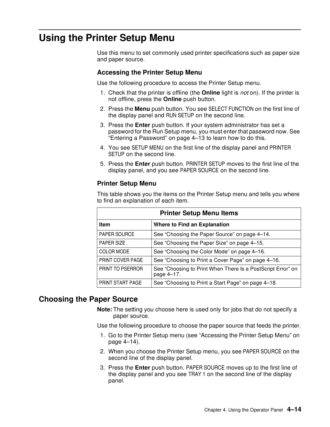 IBM S544-5361-01 quick start Using the Printer Setup Menu, Choosing the Paper Source, Accessing the Printer Setup Menu 