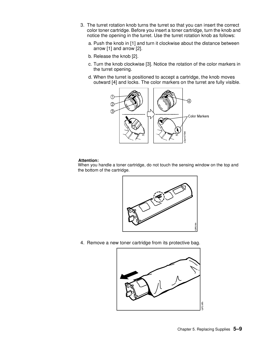 IBM S544-5361-01 quick start Remove a new toner cartridge from its protective bag 