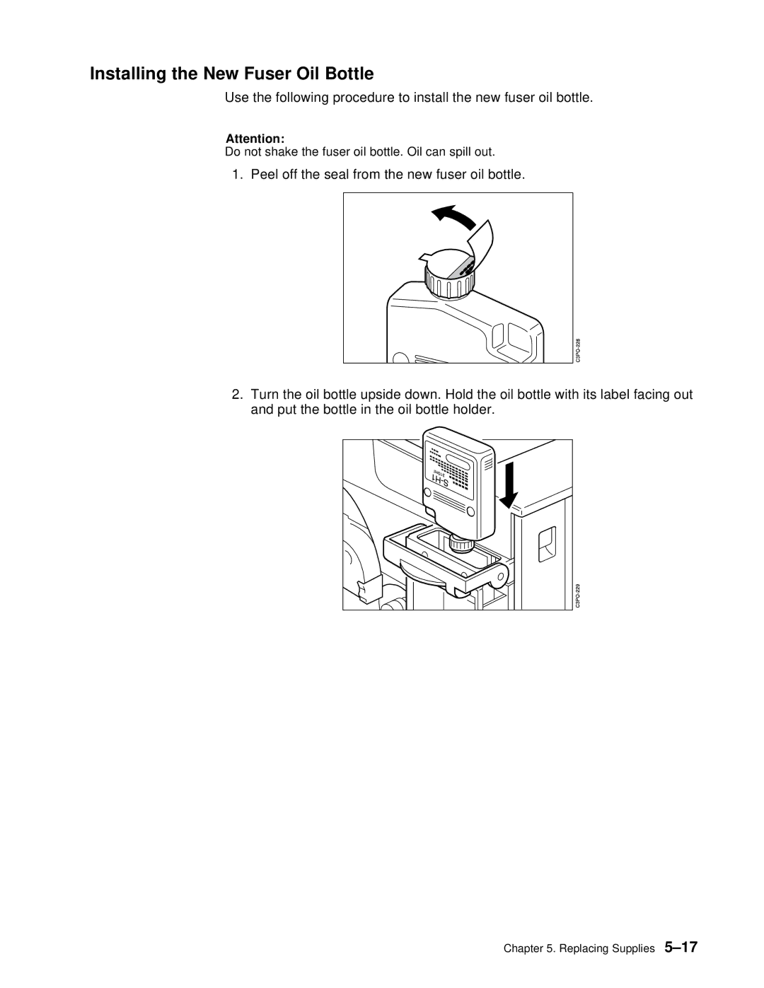 IBM S544-5361-01 quick start Installing the New Fuser Oil Bottle 