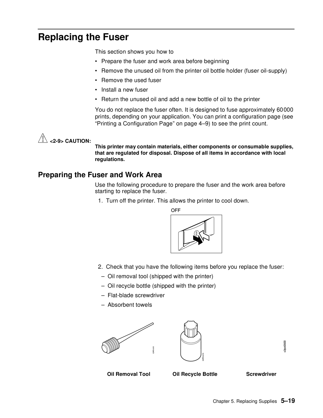 IBM S544-5361-01 quick start Replacing the Fuser, Preparing the Fuser and Work Area, Oil Removal Tool Oil Recycle Bottle 