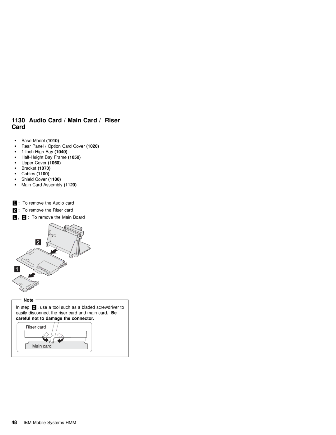 IBM S84H-4552-00 manual Audio Card / Main Card / Riser, Careful not to damage the connector 