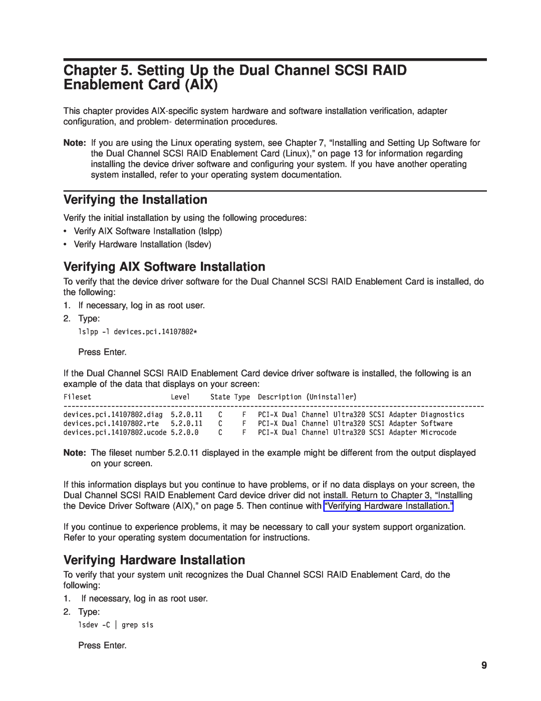 IBM SA23-1325-01 manual Setting Up the Dual Channel SCSI RAID Enablement Card AIX, Verifying the Installation 