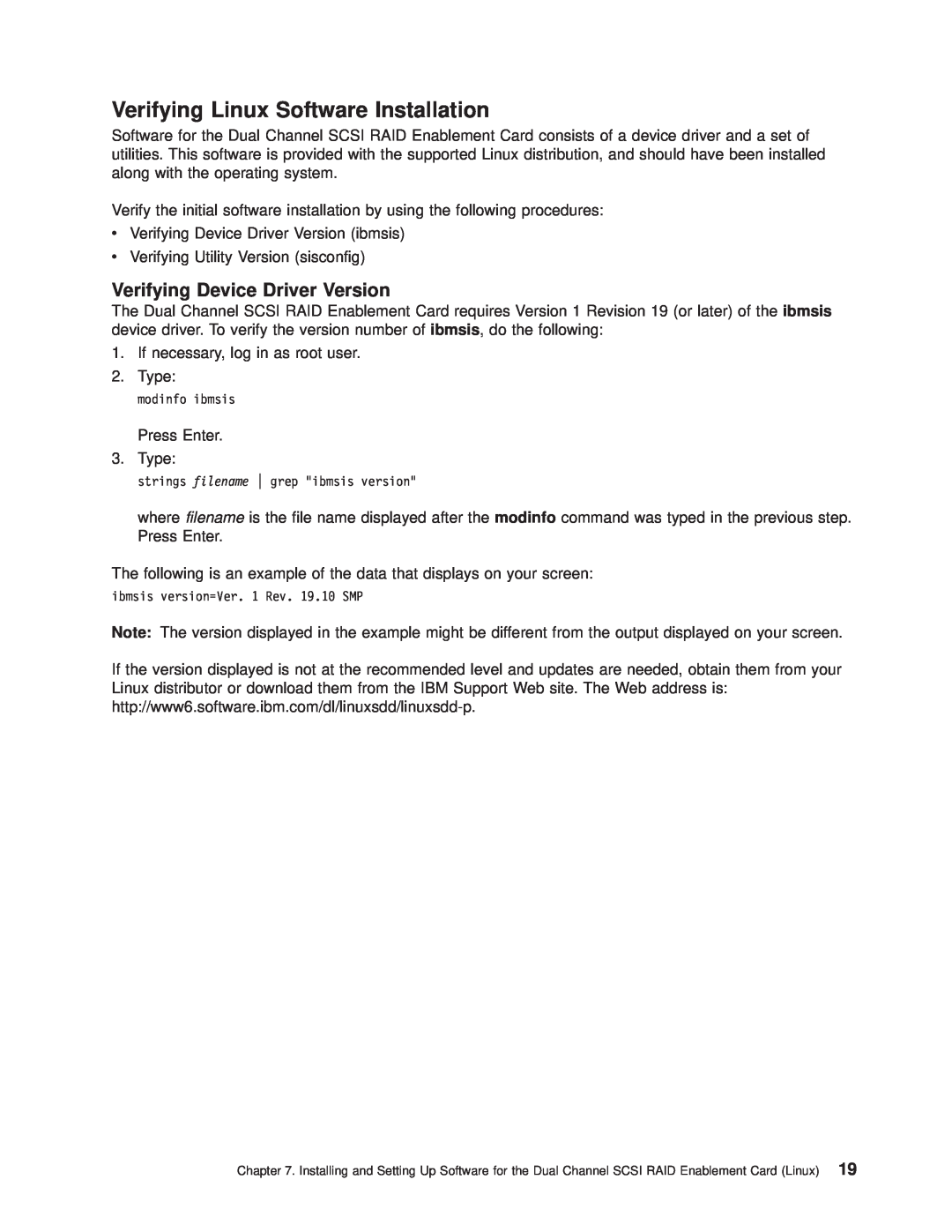 IBM SA23-1325-01 manual Verifying Linux Software Installation, Verifying Device Driver Version, modinfo ibmsis 