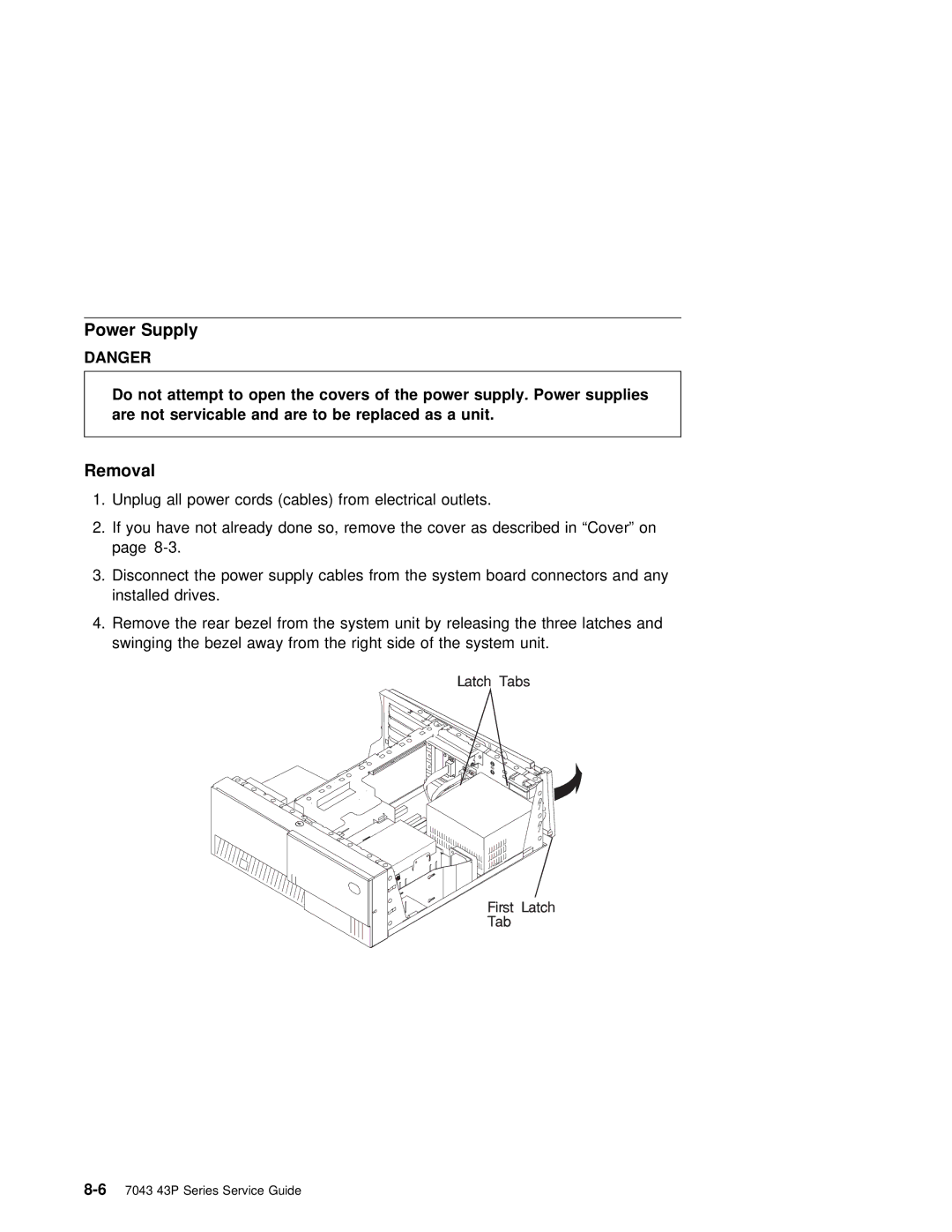 IBM SA38-0512-03 manual Not Attempt, Covers Power supply. Power supplies Are Not 